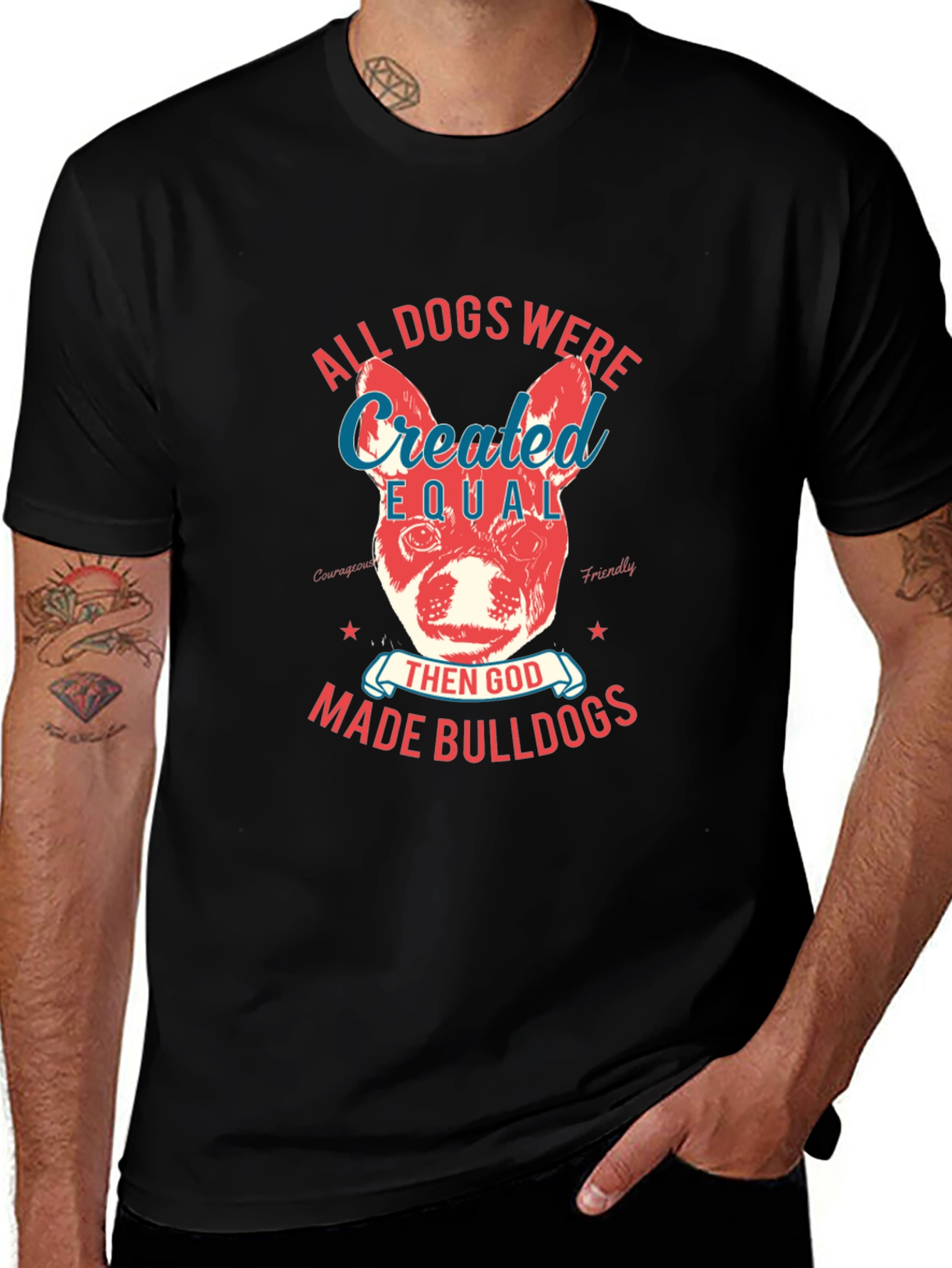 Bulldog T-Shirt: All Dogs Were Created Equal