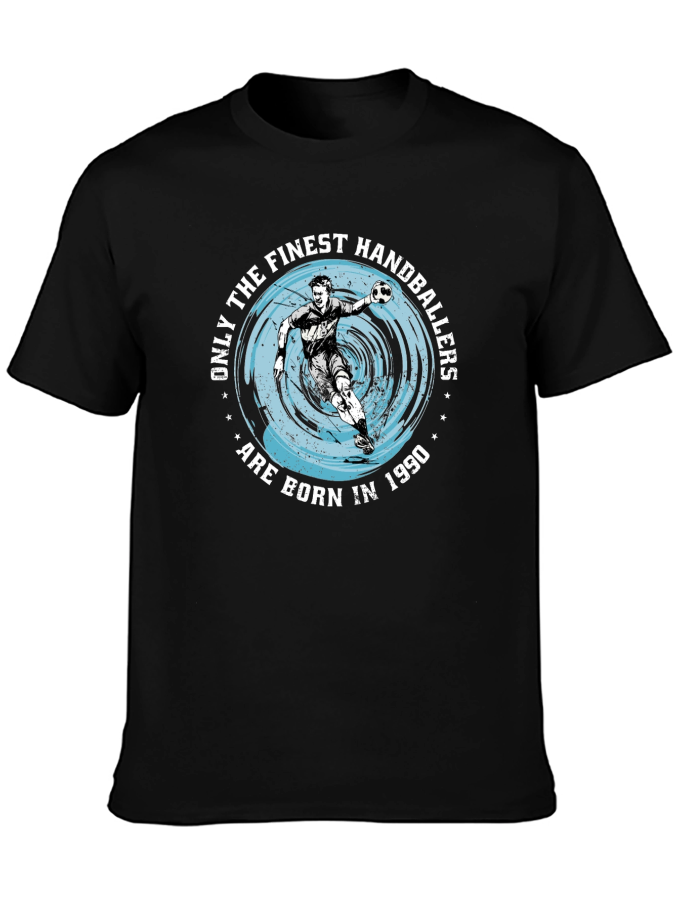Finest Handballers Born in 1990 Graphic T-Shirt