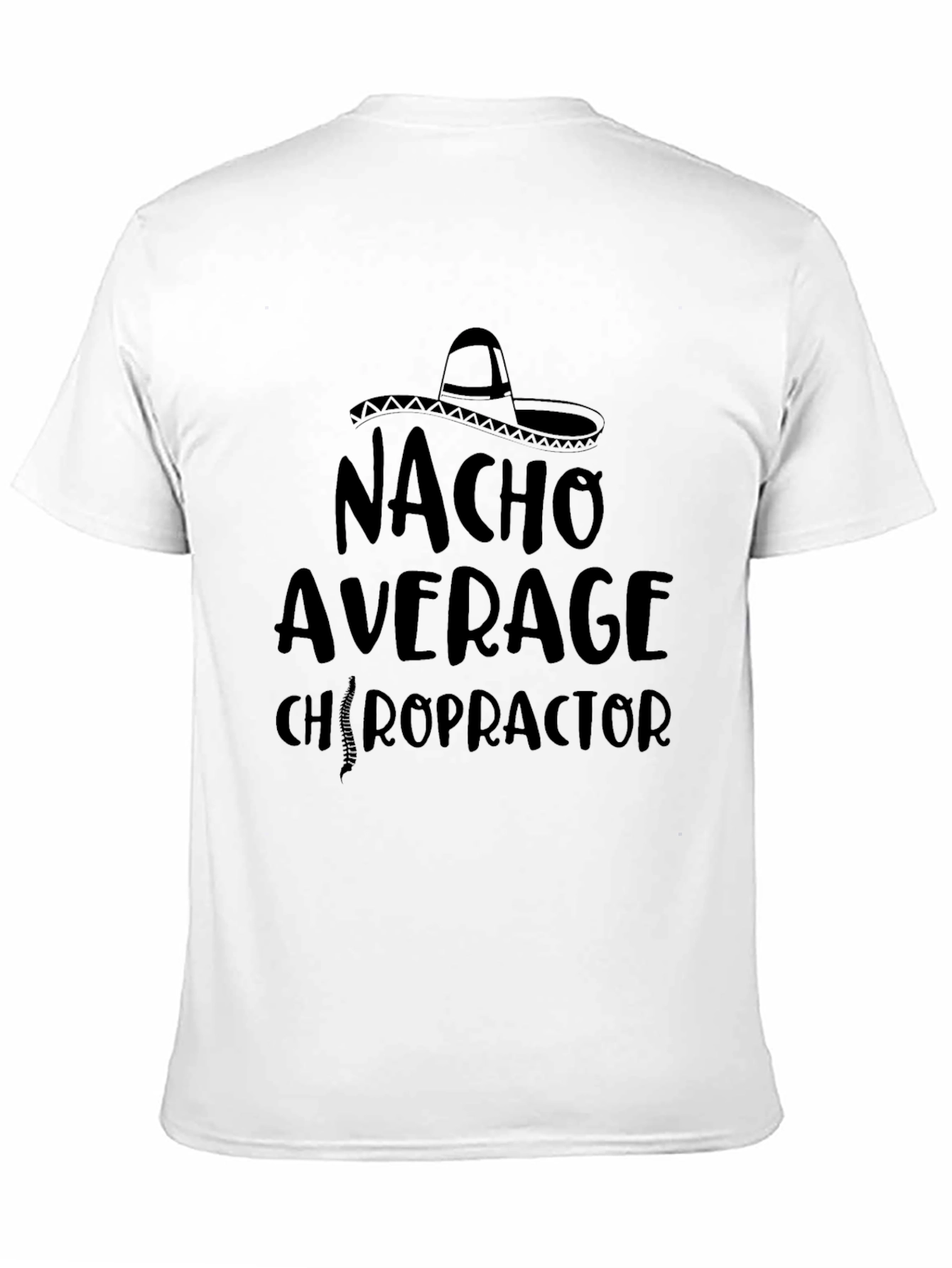 Nacho Average Chiropractor Black Graphic T-Shirt