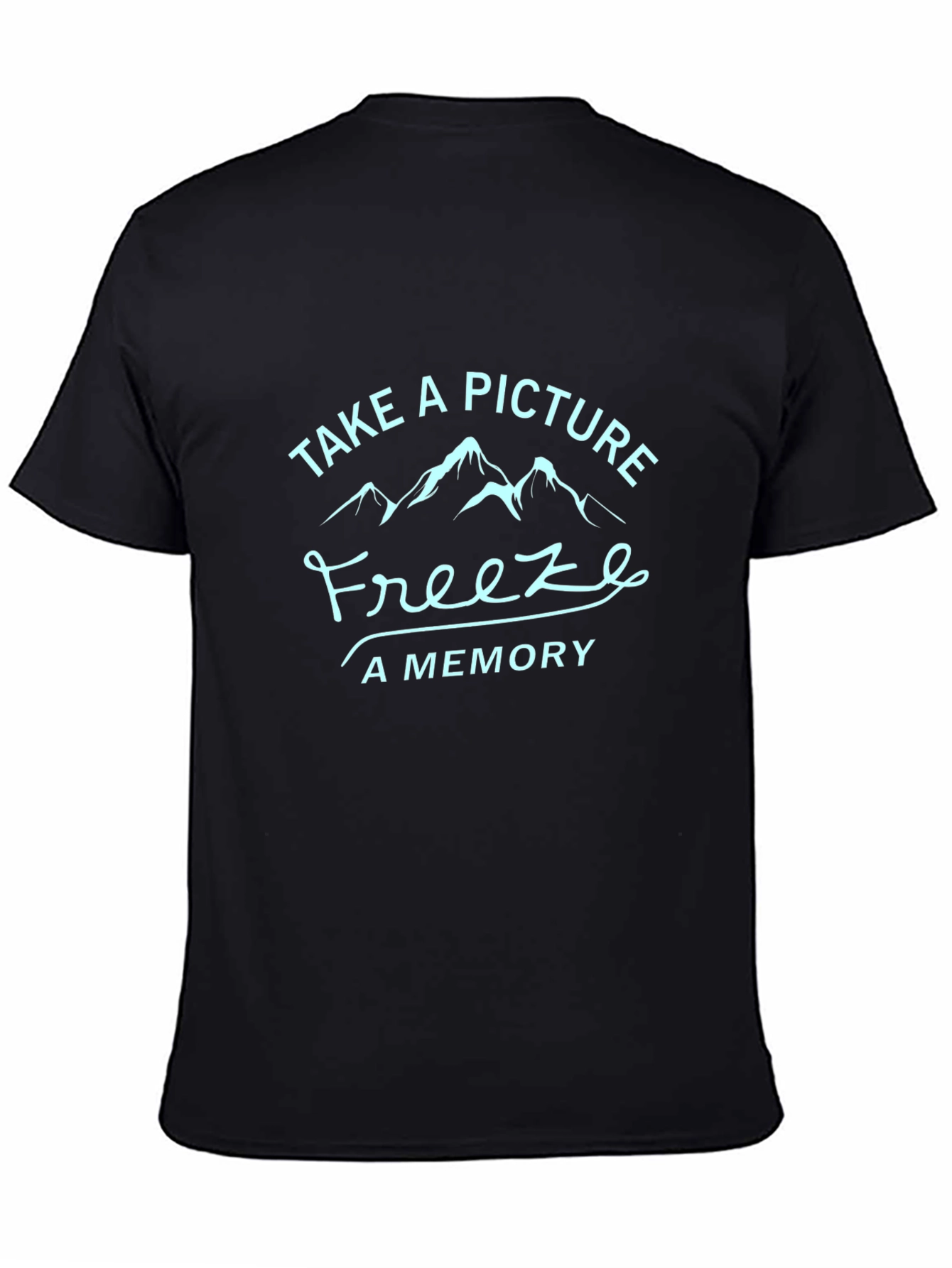 Take a Picture T-Shirt: Freeze a Memory