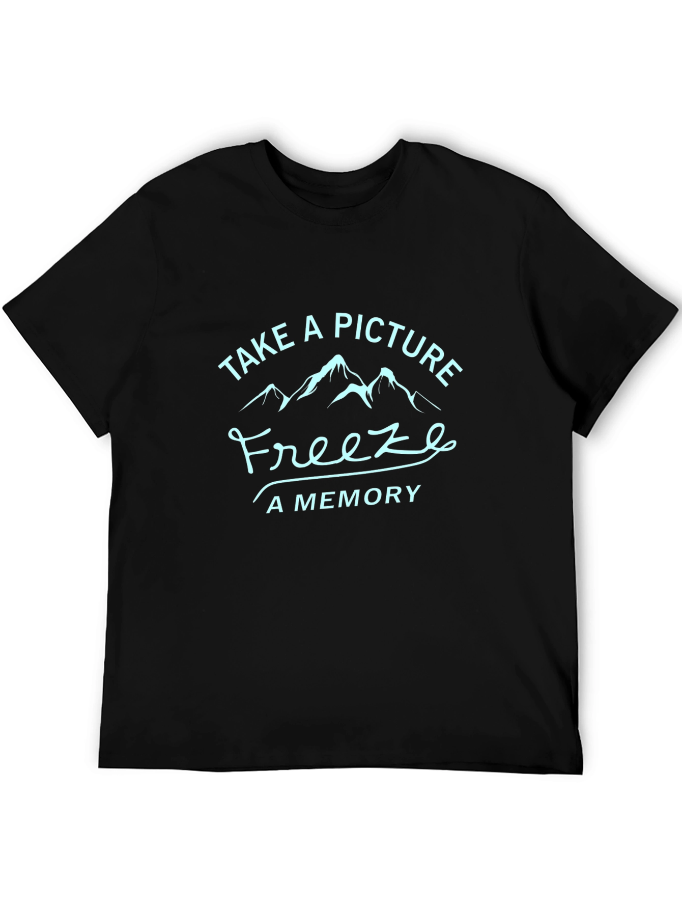 Take a Picture T-Shirt: Freeze a Memory