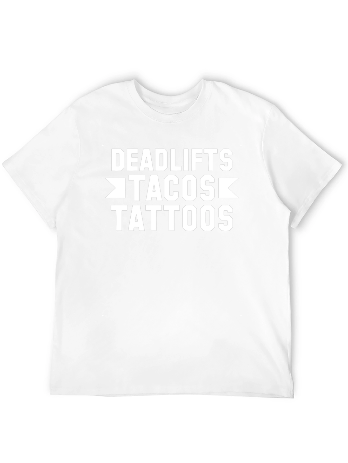 Deadlifts Tacos Tattoos Graphic T-Shirt
