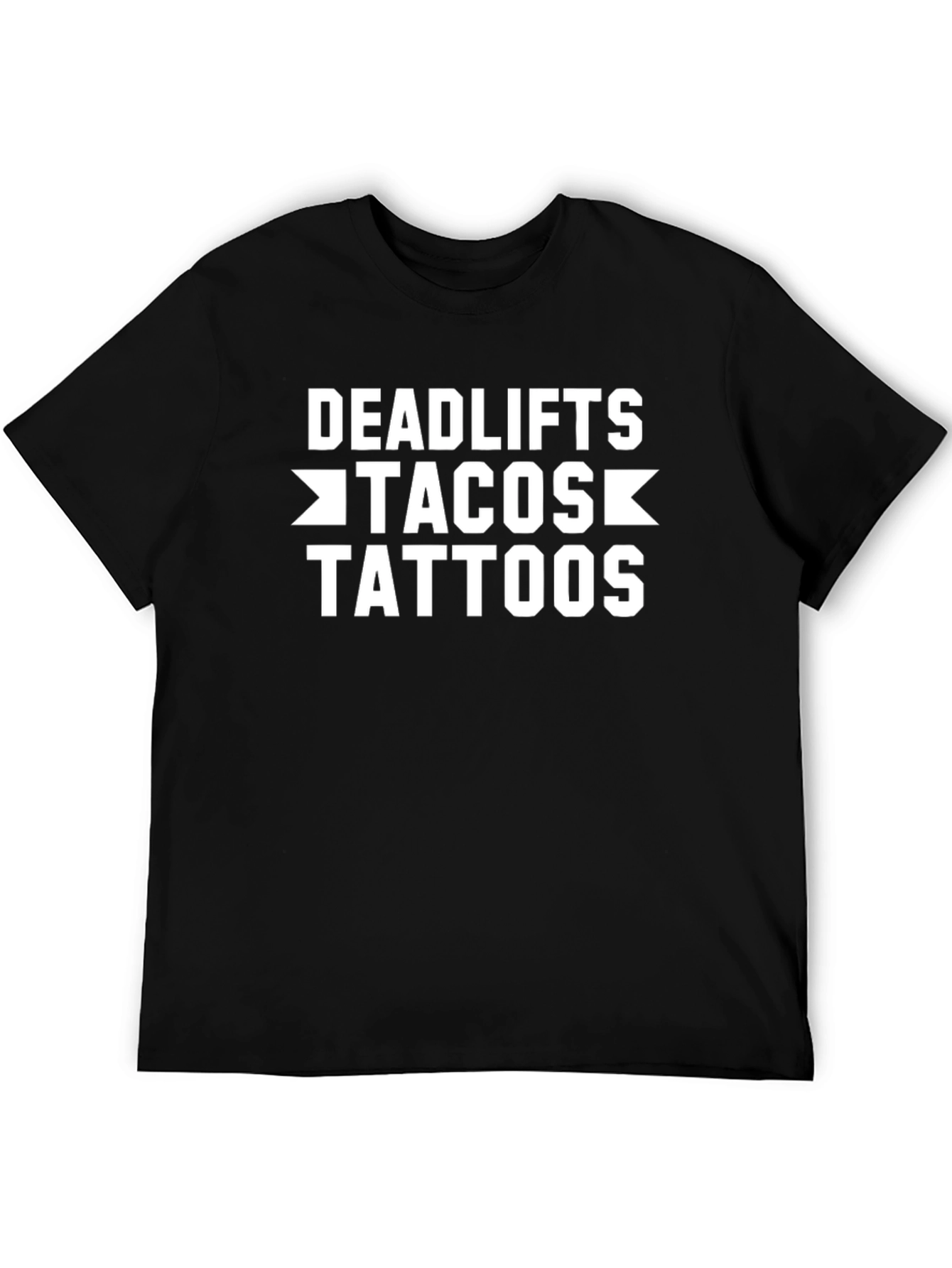 Deadlifts Tacos Tattoos Graphic T-Shirt