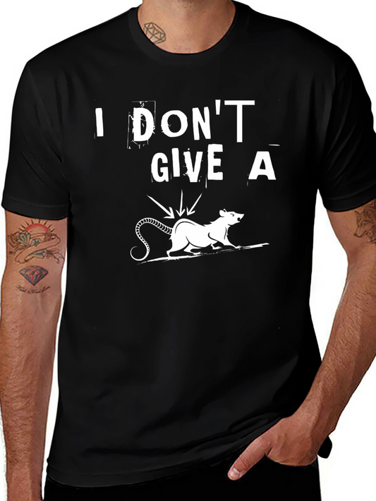 I Dont Give a Rats Rear End Funny T-Shirt