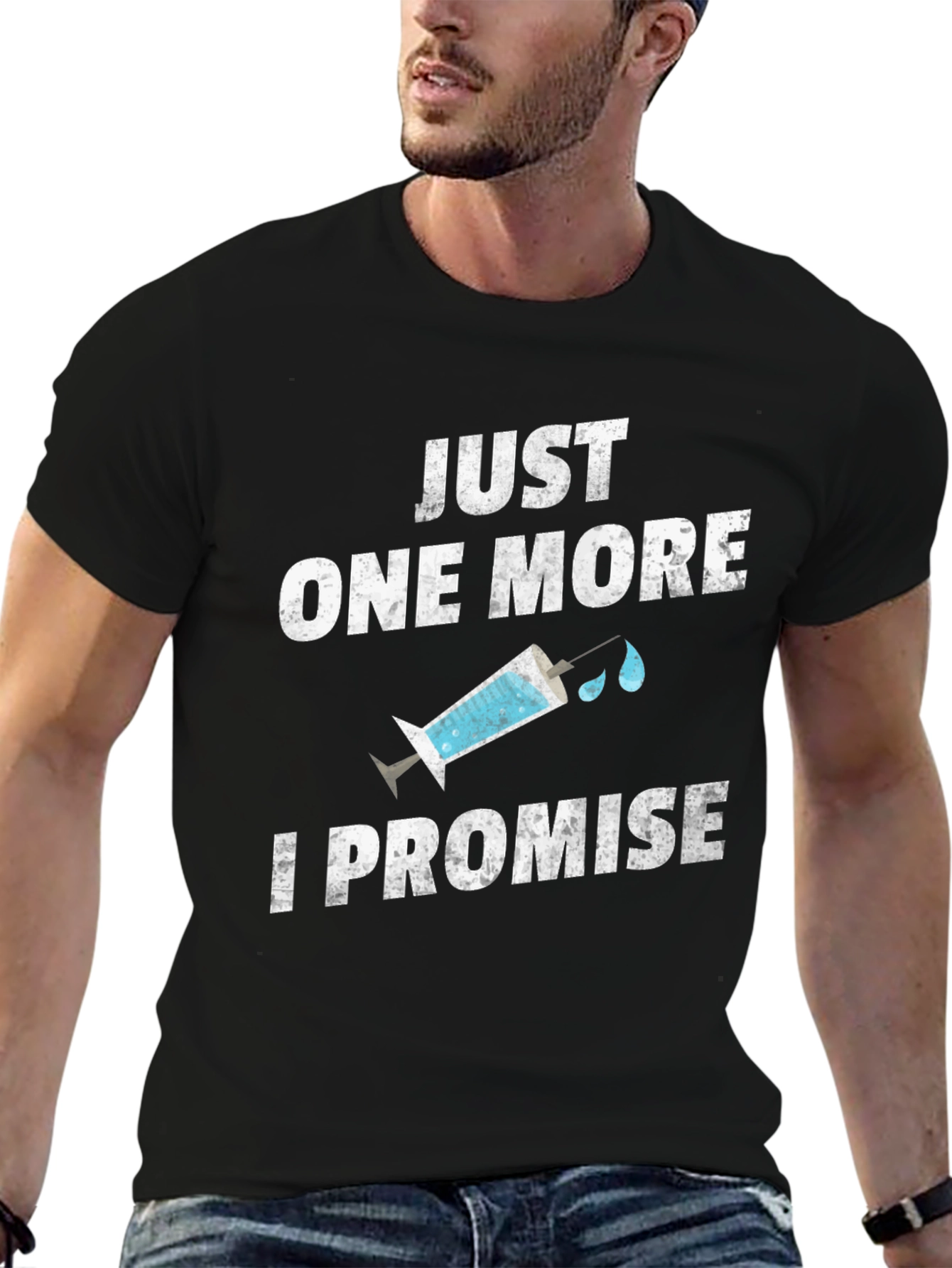 Just One More I Promise Graphic Tee