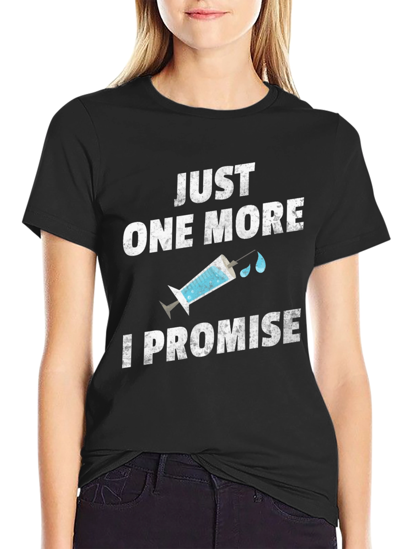 Just One More I Promise Graphic Tee