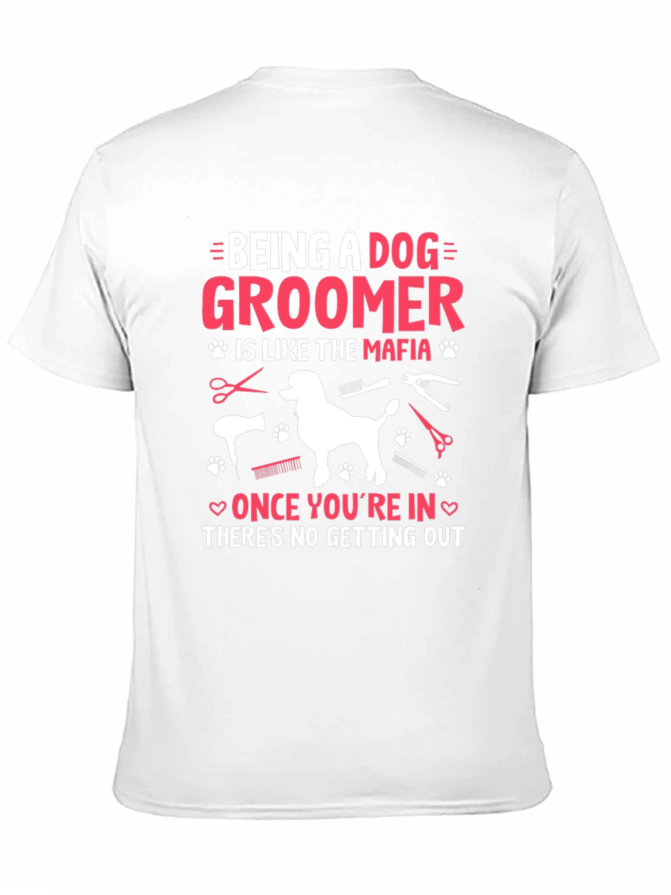Dog Groomer Mafia T-Shirt - Grooming Humor Tee