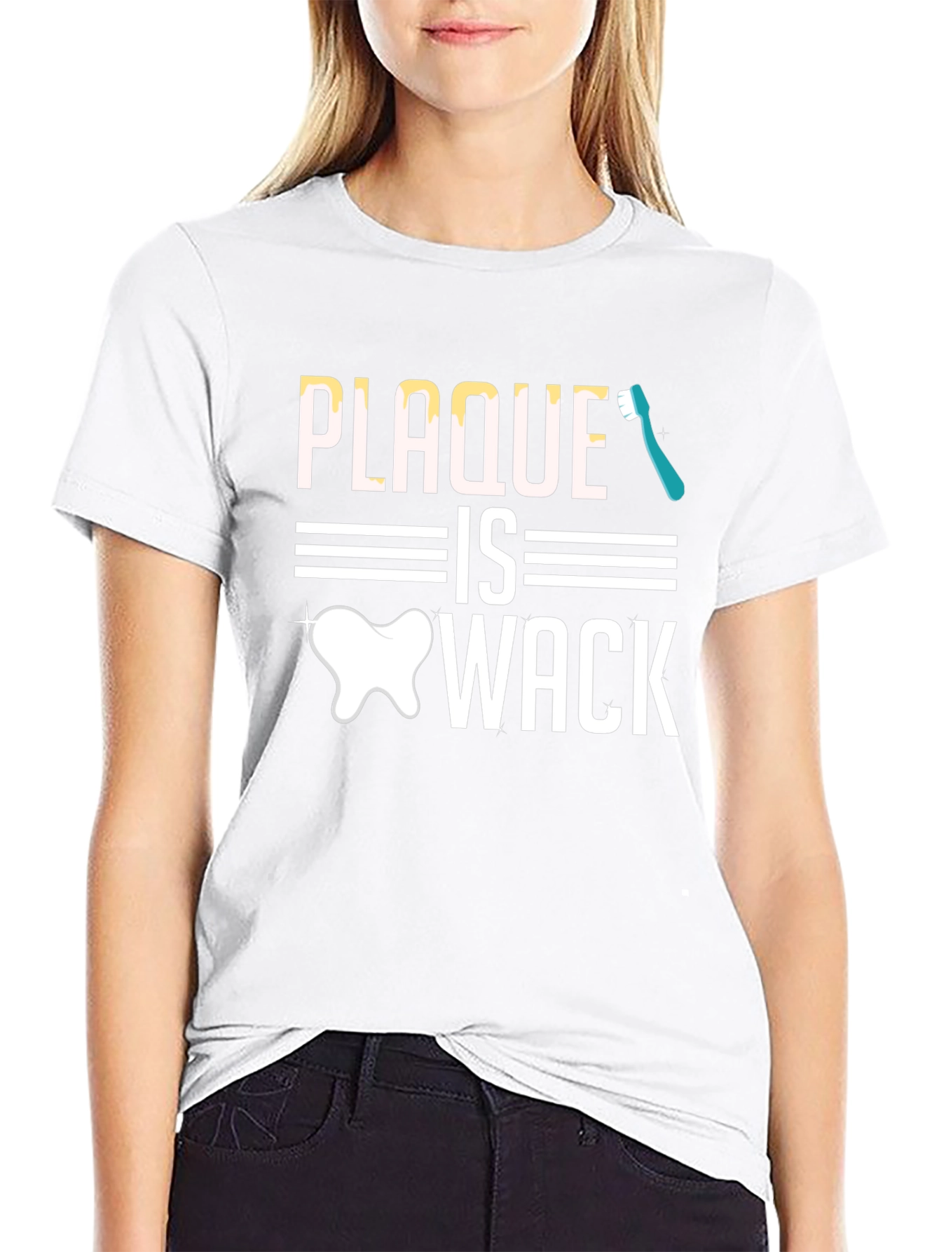 Plaque is Wack T-Shirt - Dentist Humor