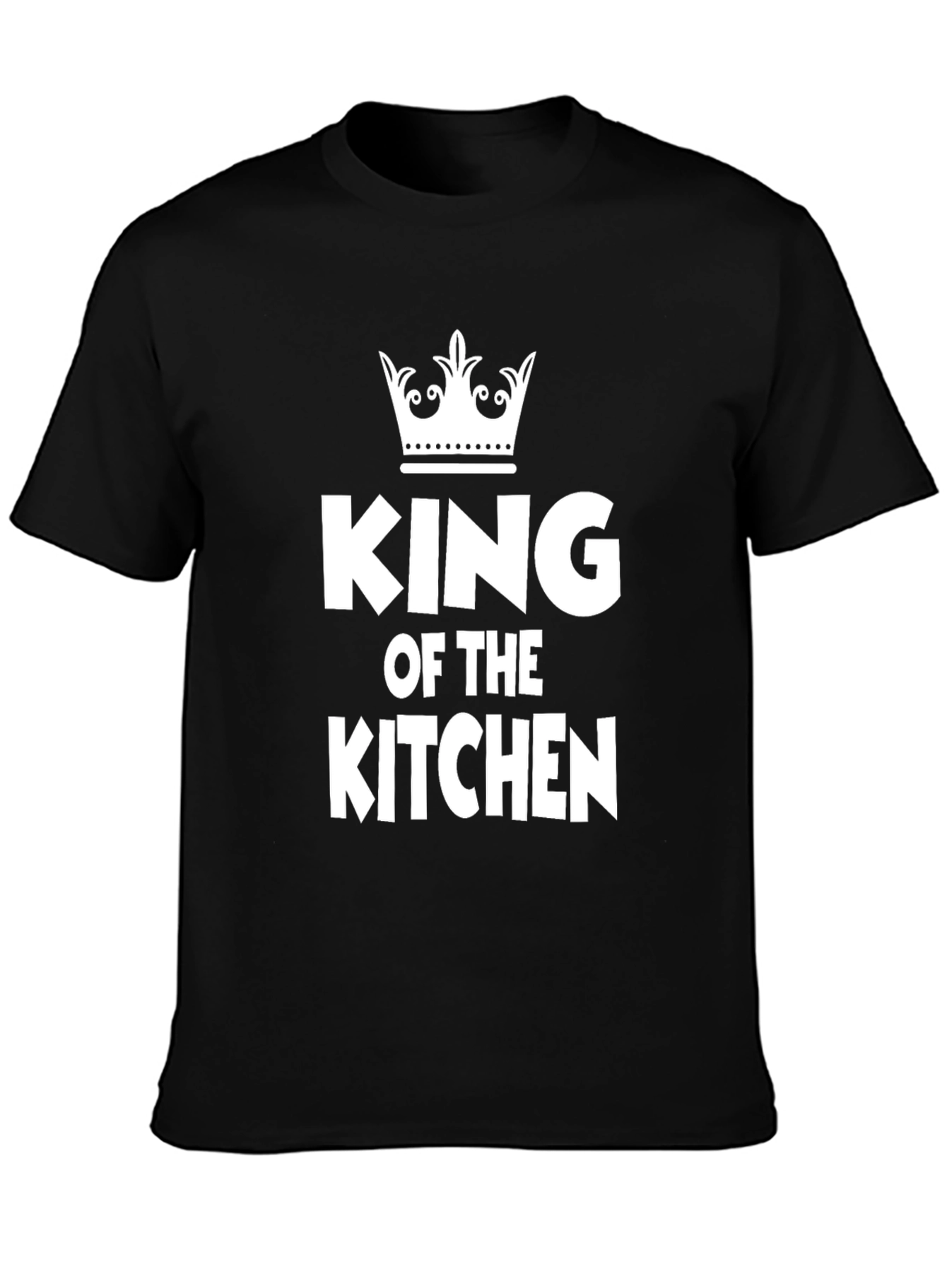 King of the Kitchen T-Shirt