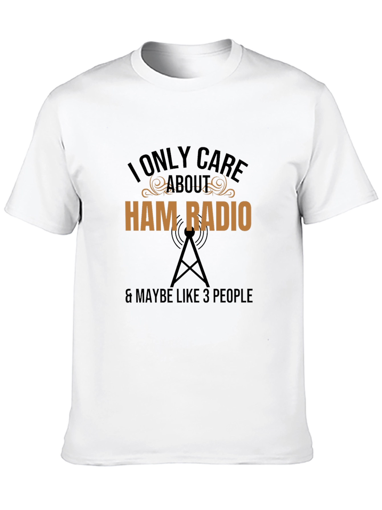 I Only Care About Ham Radio T-Shirt