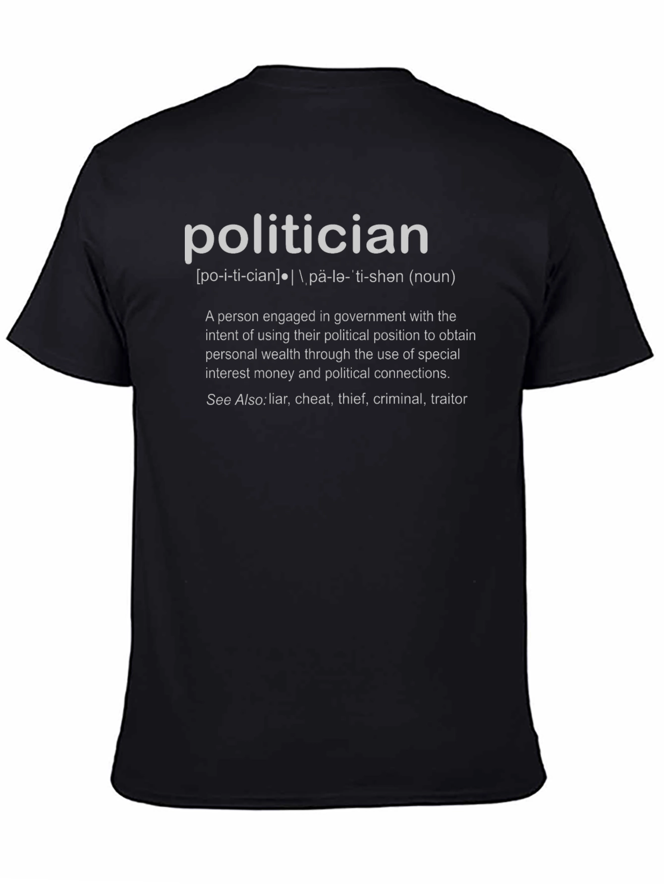 Politician Definition T-Shirt