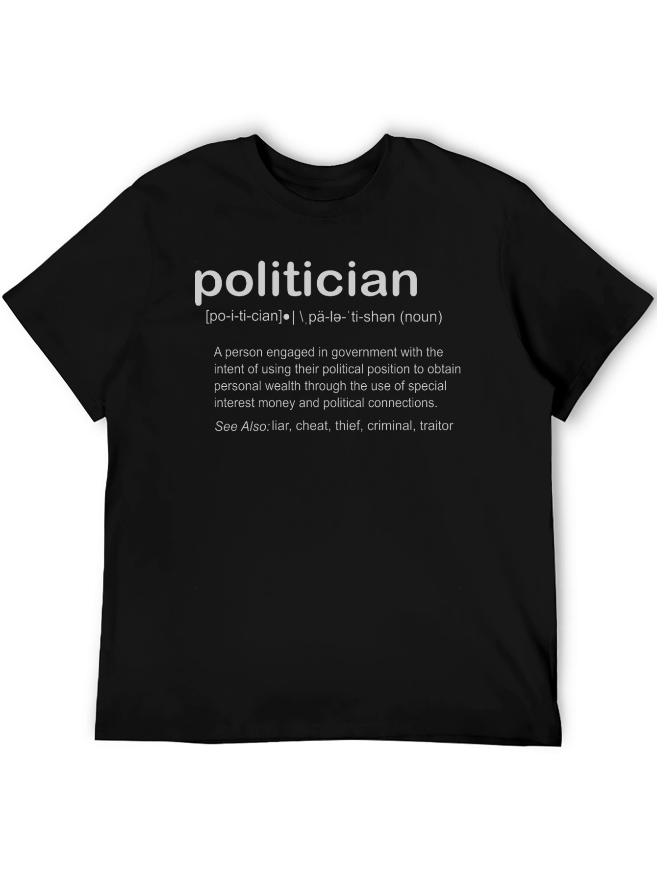 Politician Definition T-Shirt