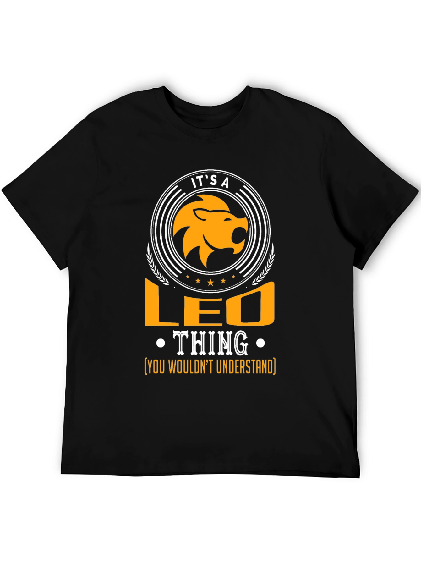 Its A Leo Thing T-Shirt - Zodiac Sign Apparel