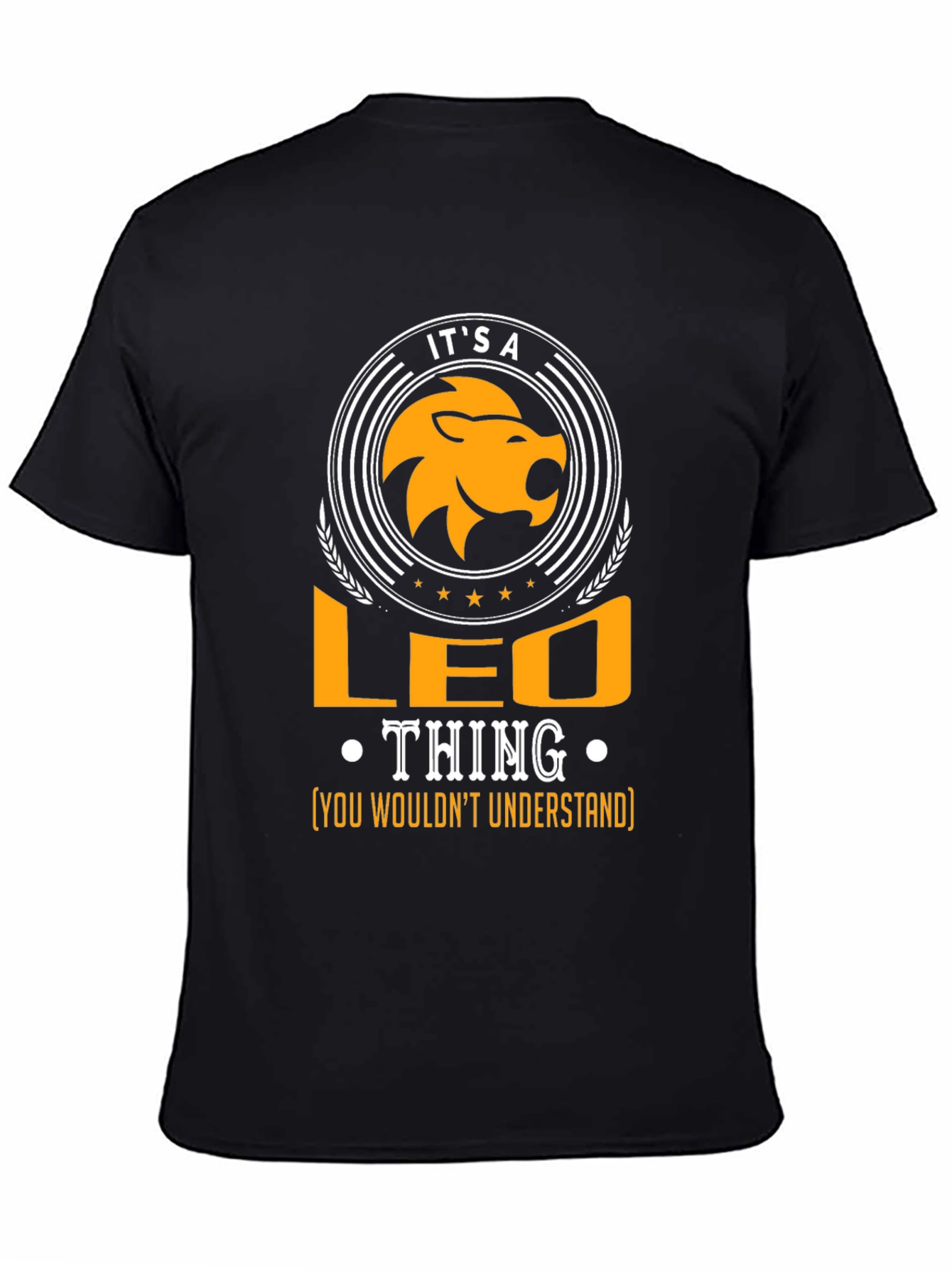 Its A Leo Thing T-Shirt - Zodiac Sign Apparel