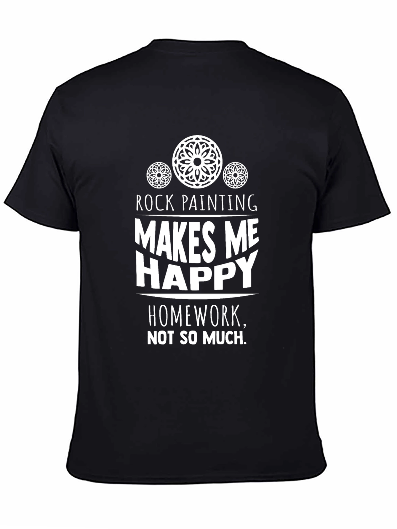 Rock Painting Makes Me Happy Black Graphic T-Shirt