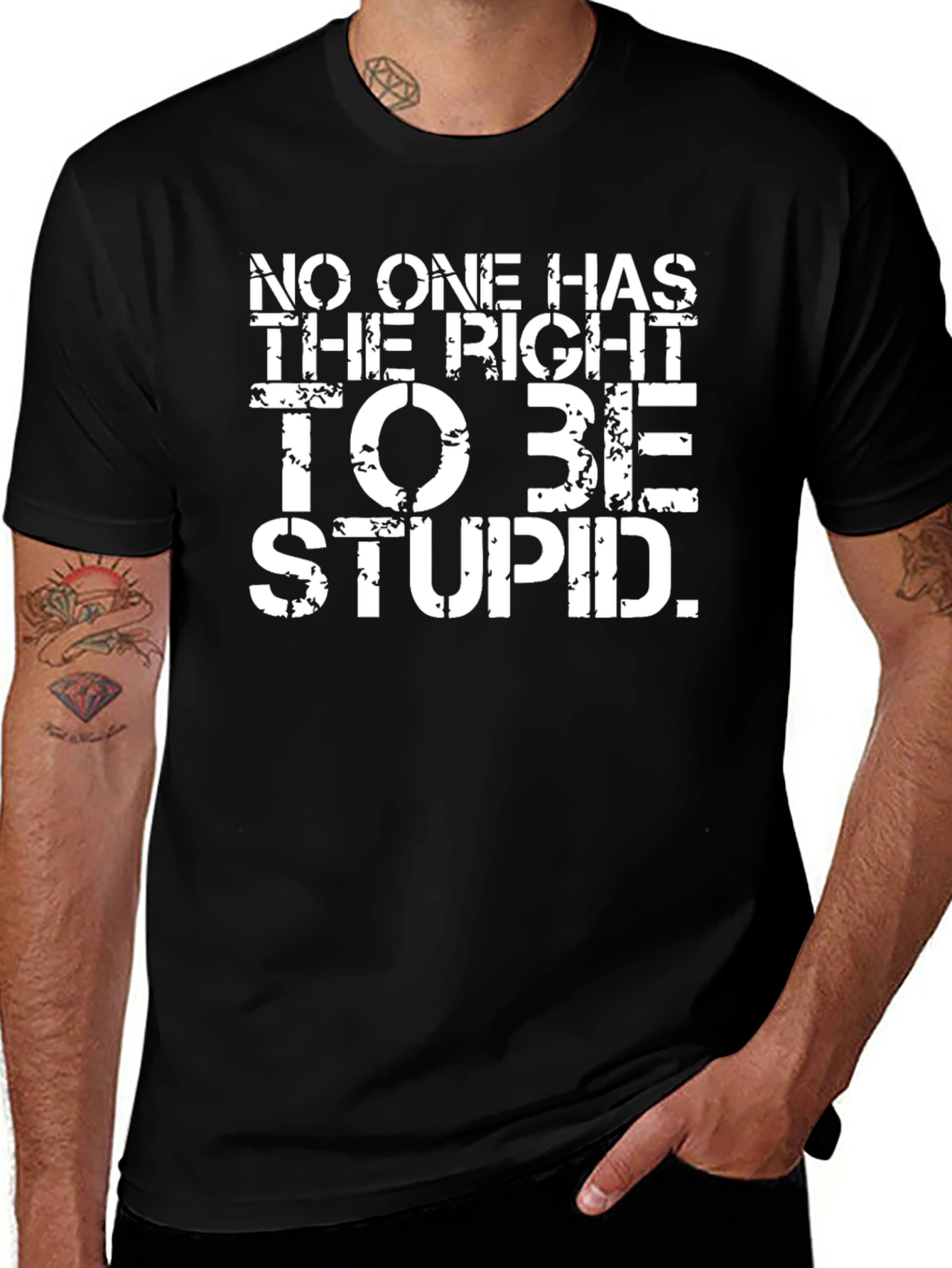 No One Has The Right To Be Stupid T-Shirt