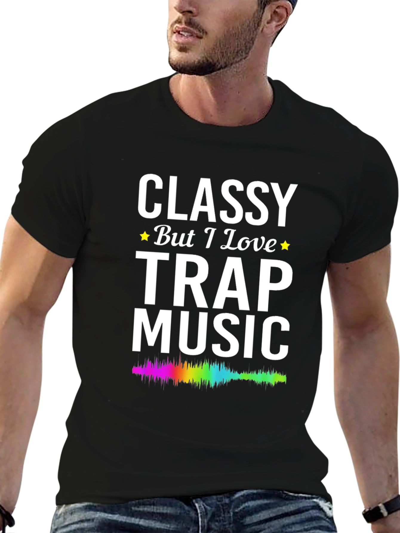 Classy But I Love Trap Music T-Shirt