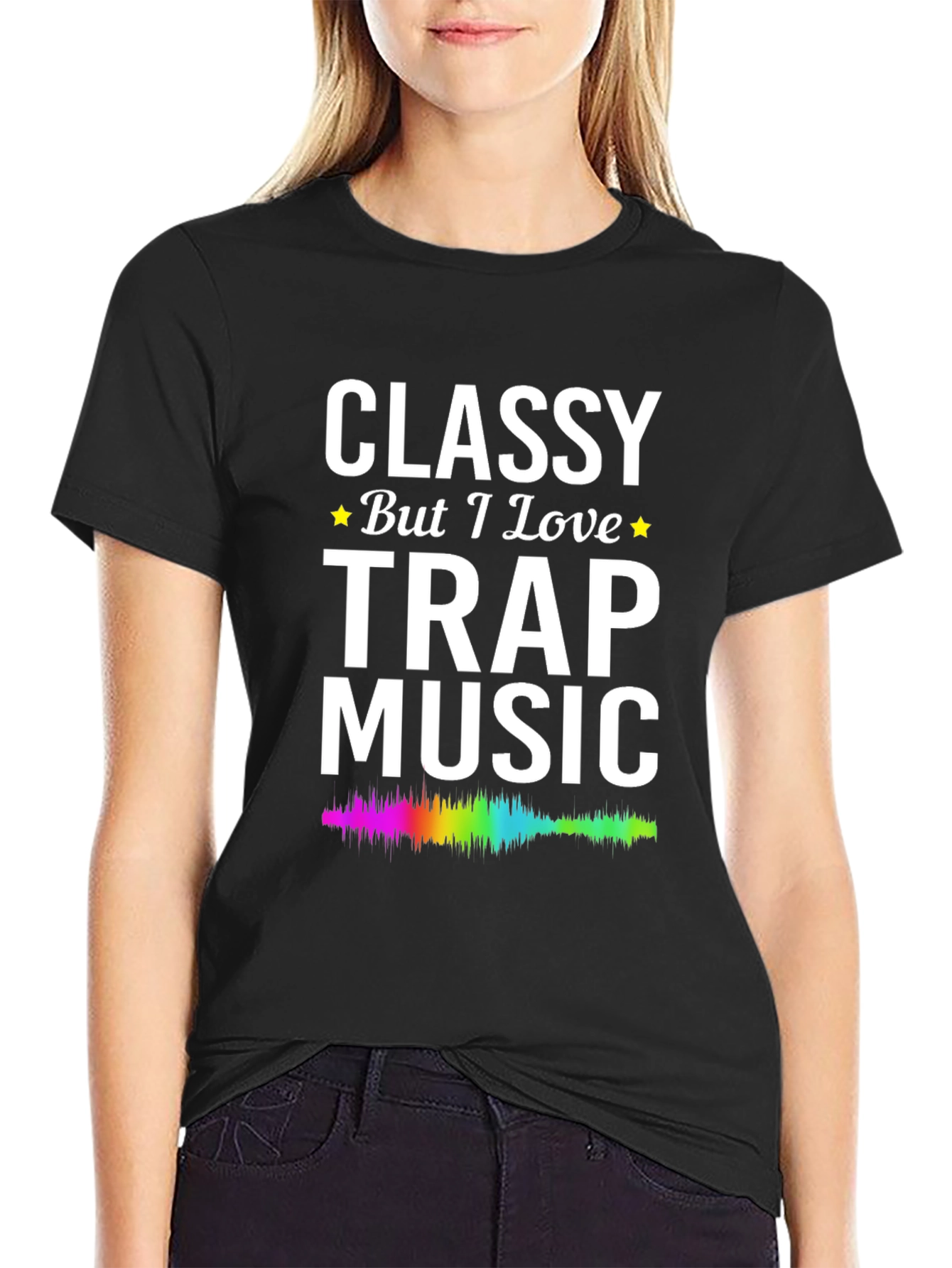 Classy But I Love Trap Music T-Shirt