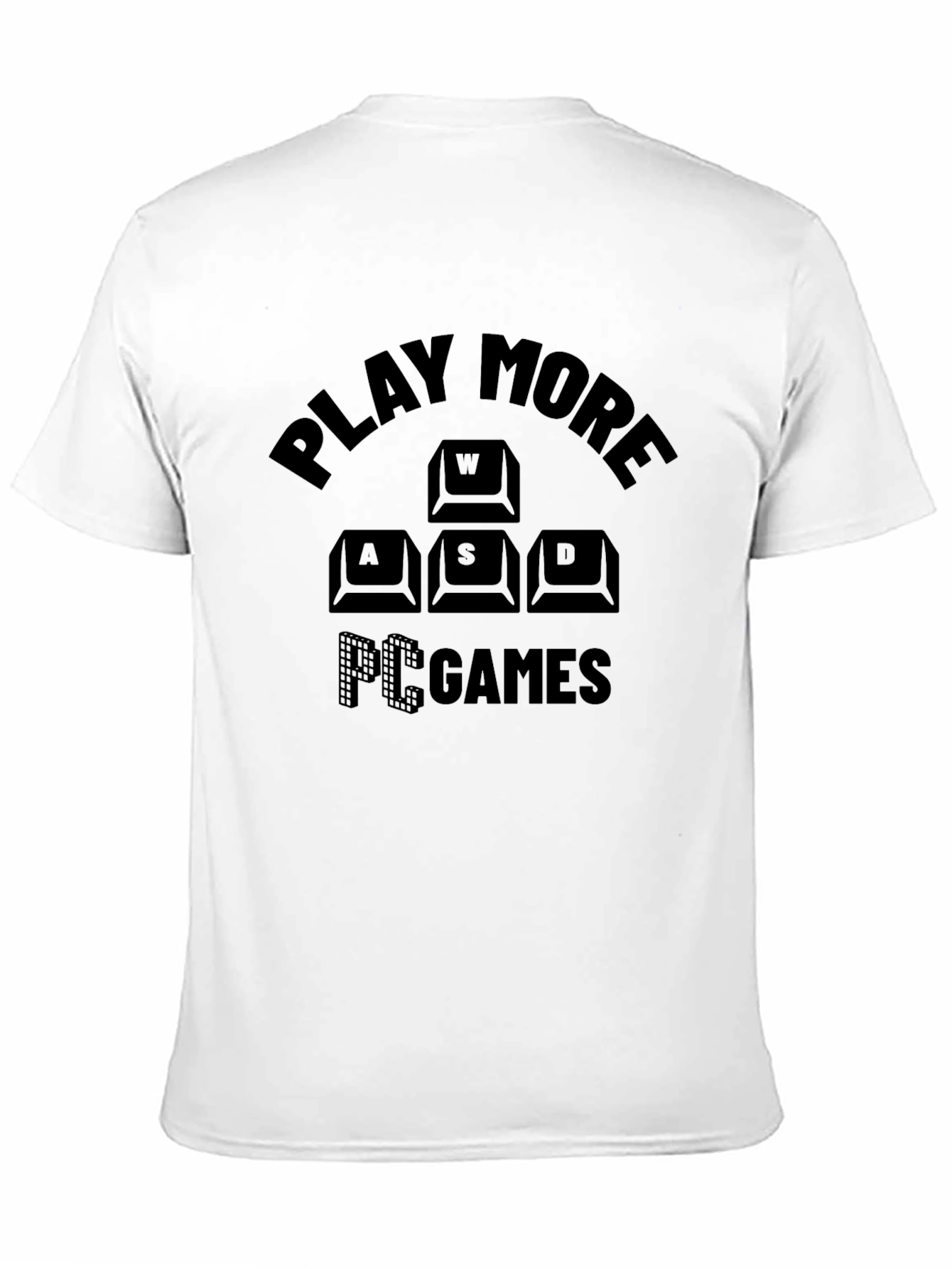 Play More PC Games T-Shirt - Gamer Tee