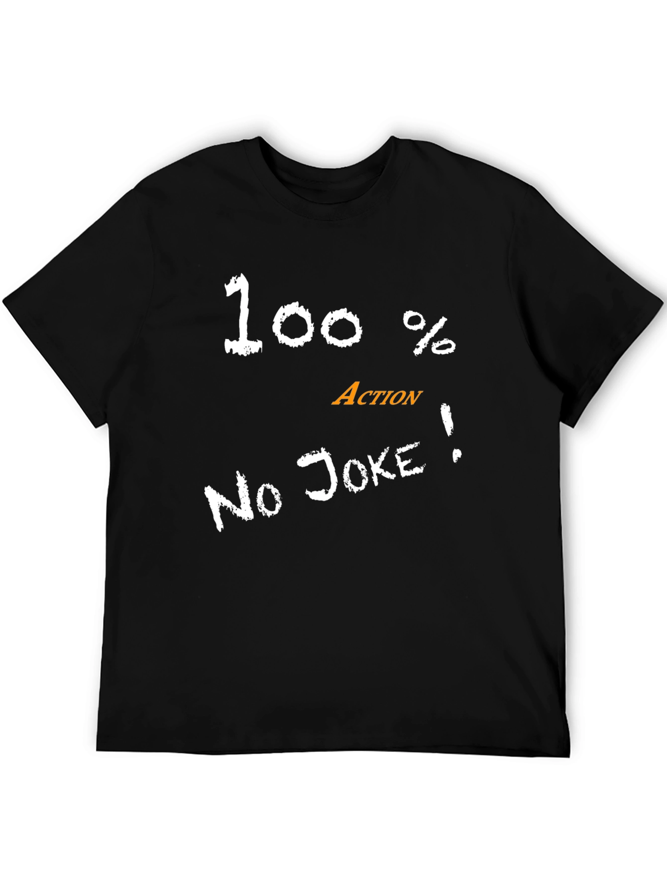 100% Action No Joke Mens Black T-Shirt