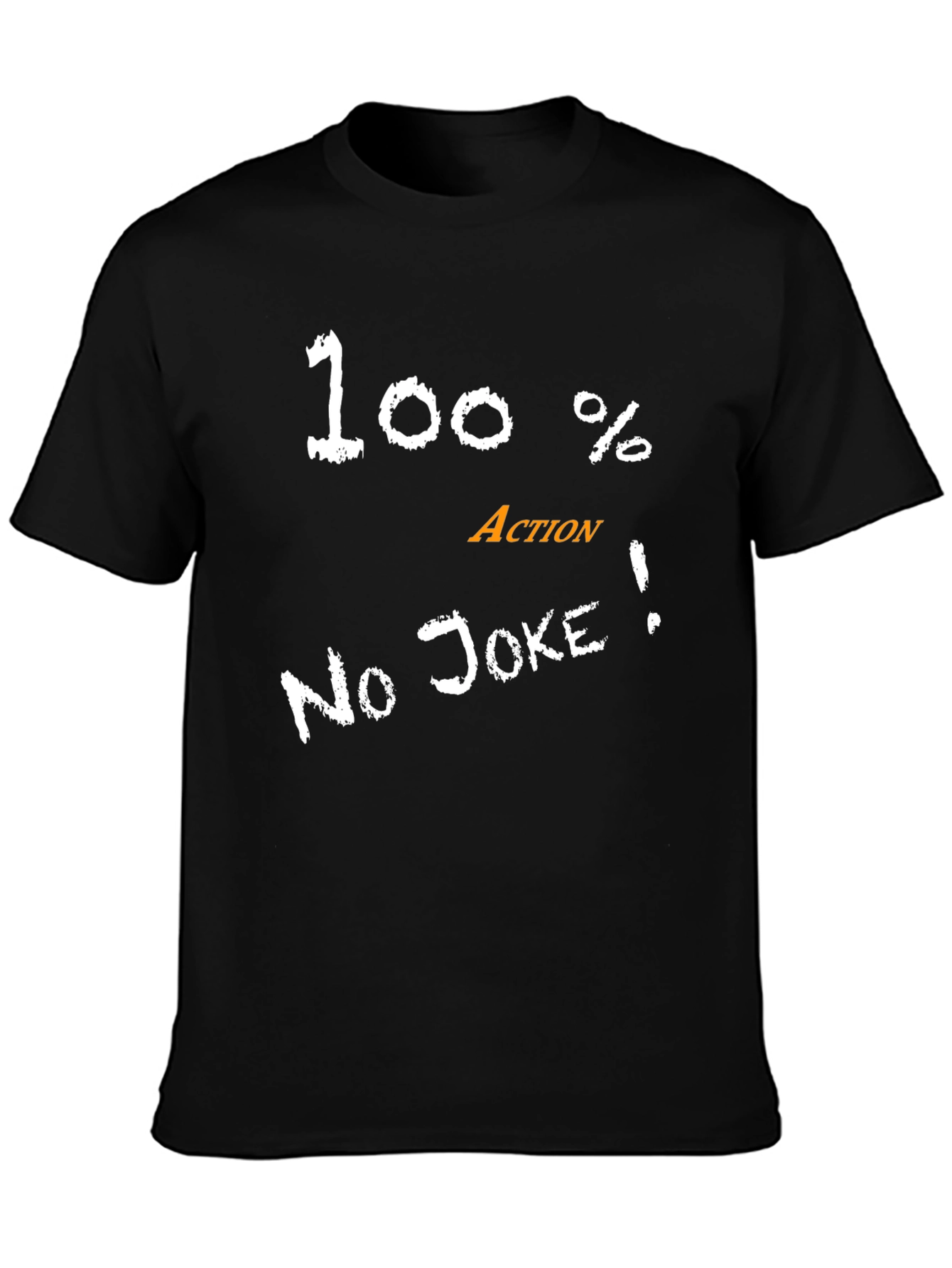 100% Action No Joke Mens Black T-Shirt