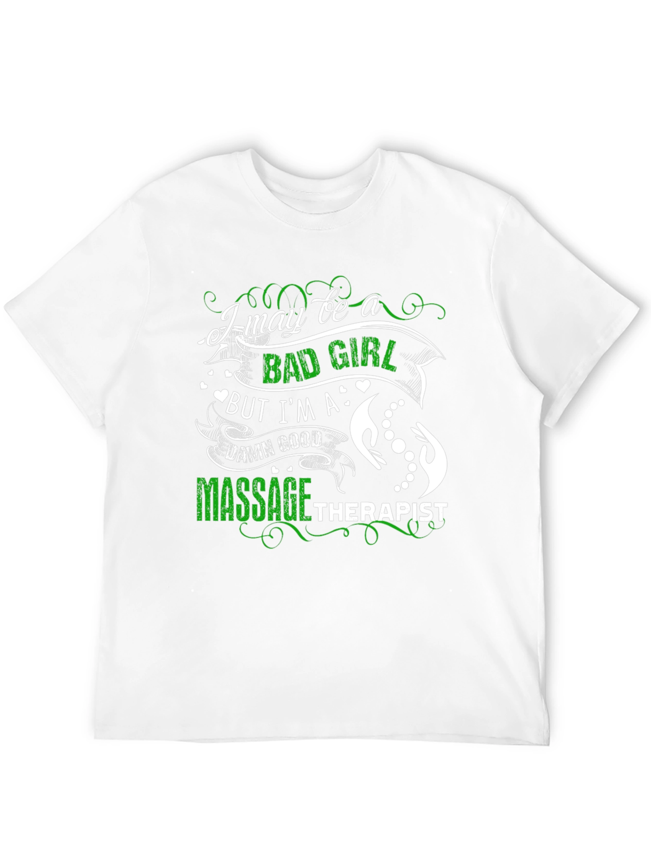 Bad Girl Massage Therapist T-Shirt