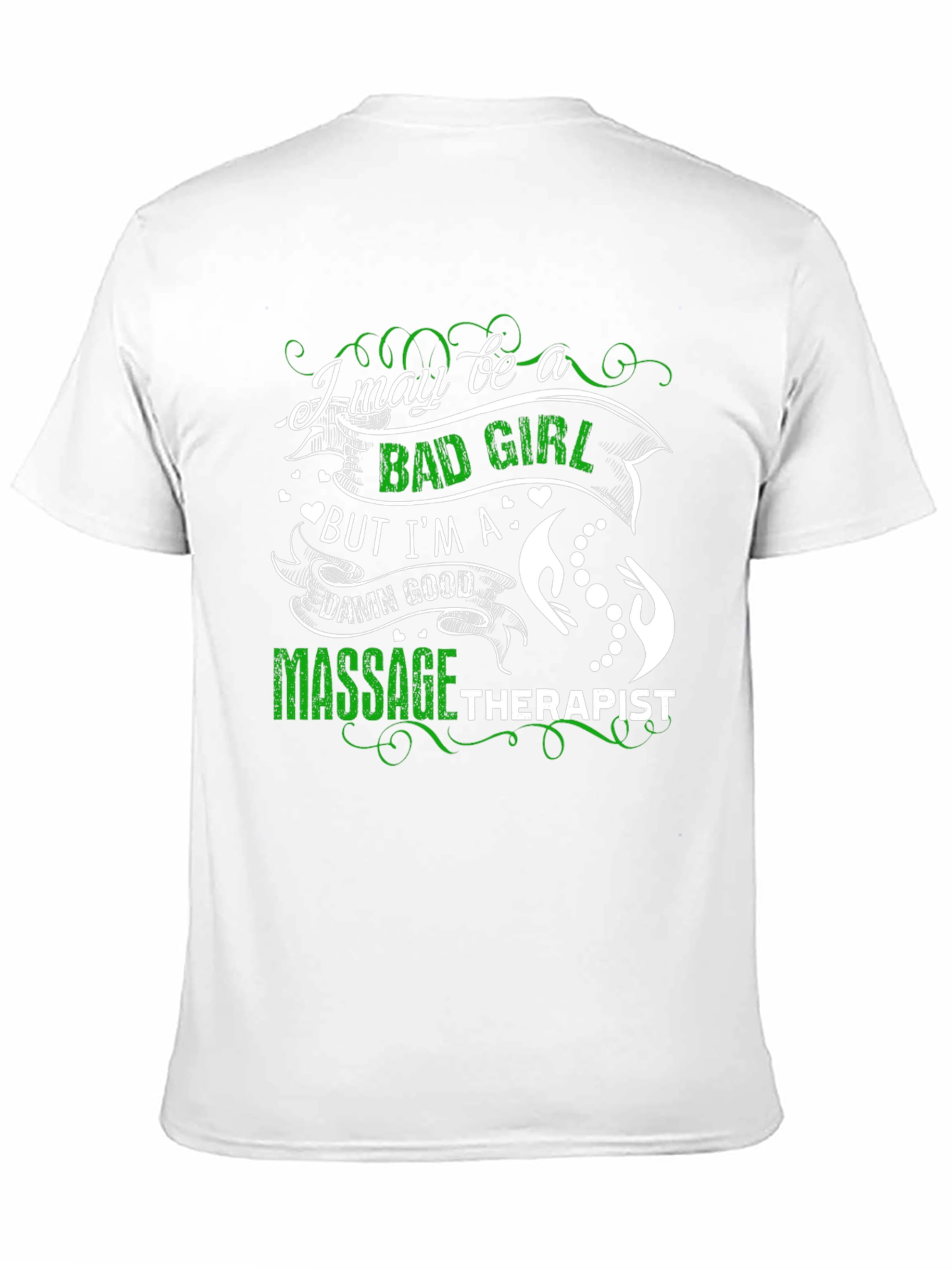 Bad Girl Massage Therapist T-Shirt