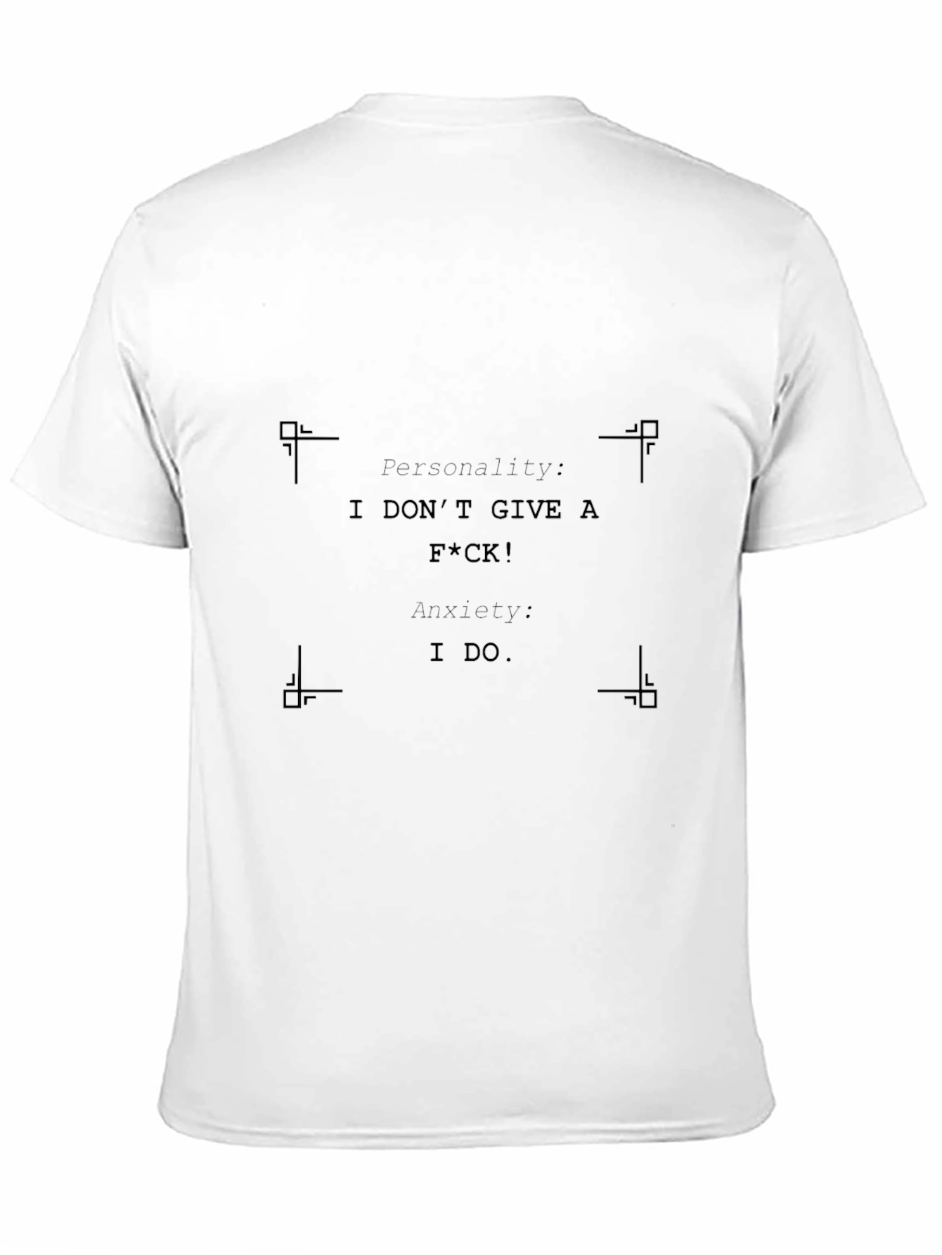 Funny Anxiety T-Shirt - Personality Statement