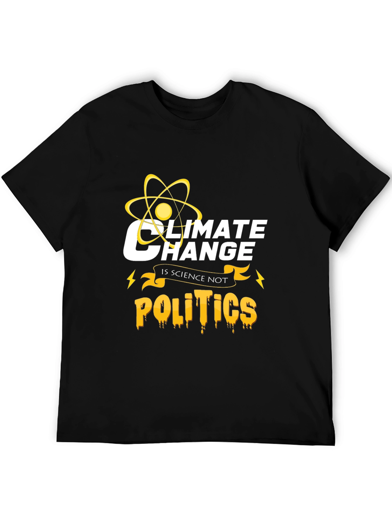 Climate Change Is Science Not Politics T-Shirt