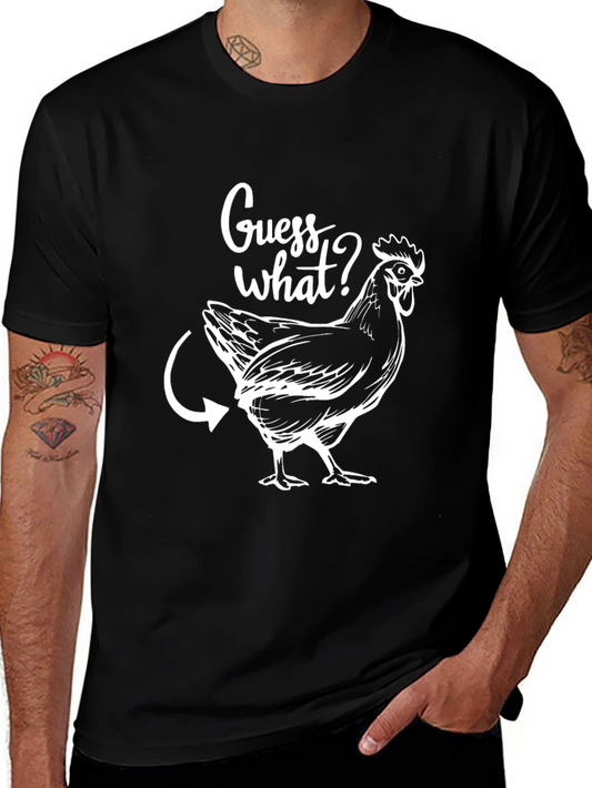 Guess What? Chicken Butt Mens T-Shirt