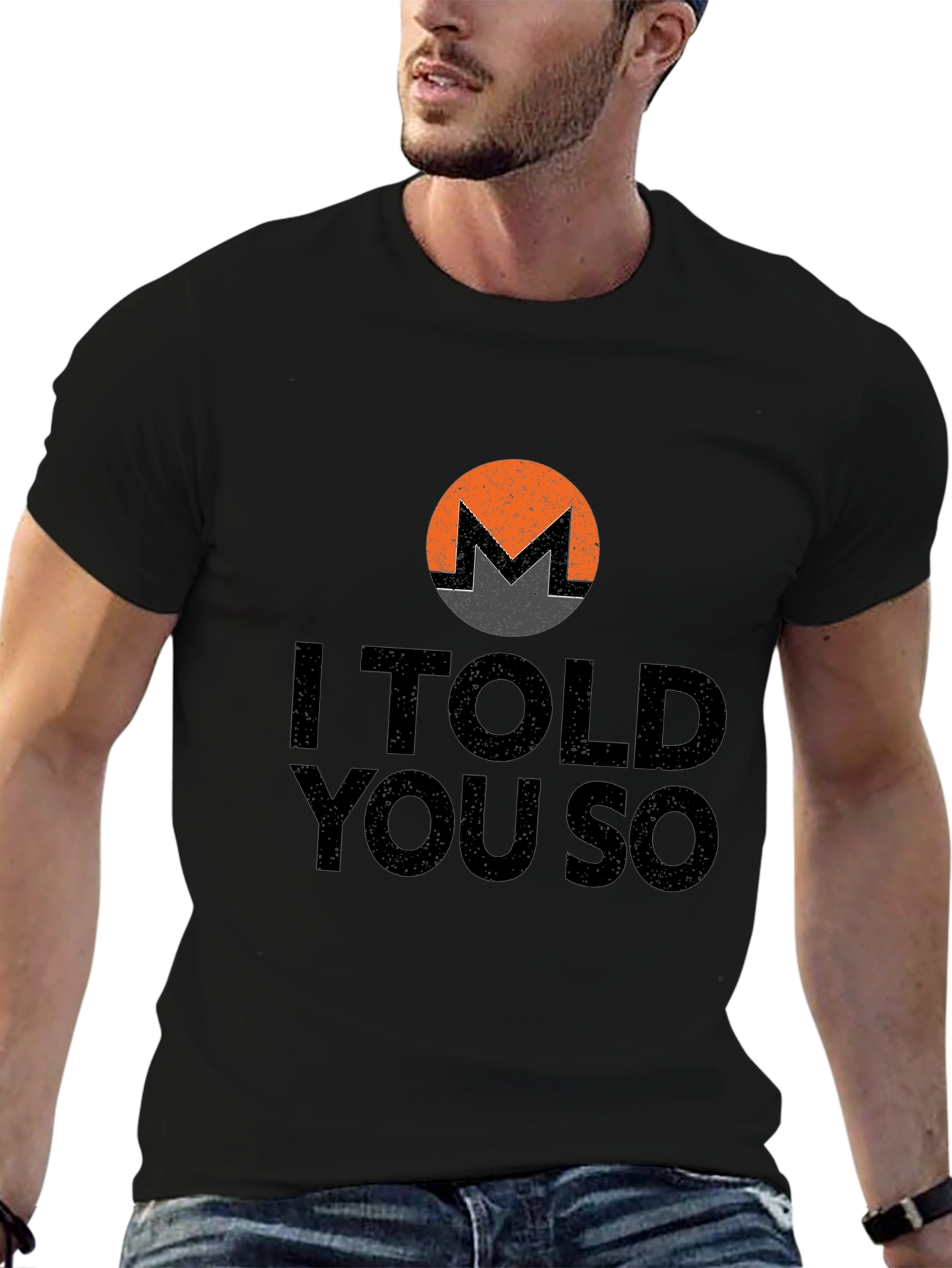 I Told You So Monero Crypto T-Shirt
