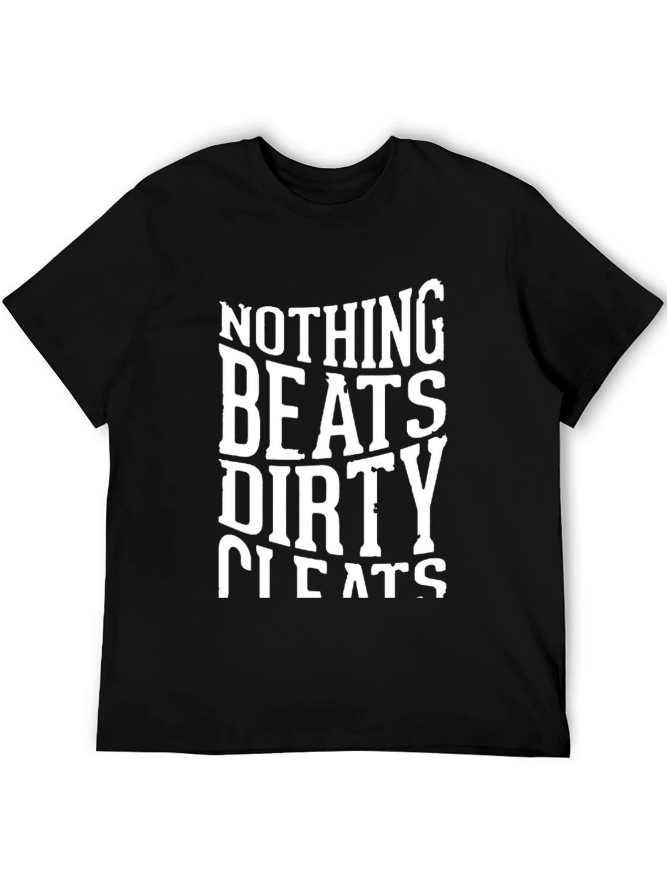 Nothing Beats Dirty Cleats Graphic T-Shirt