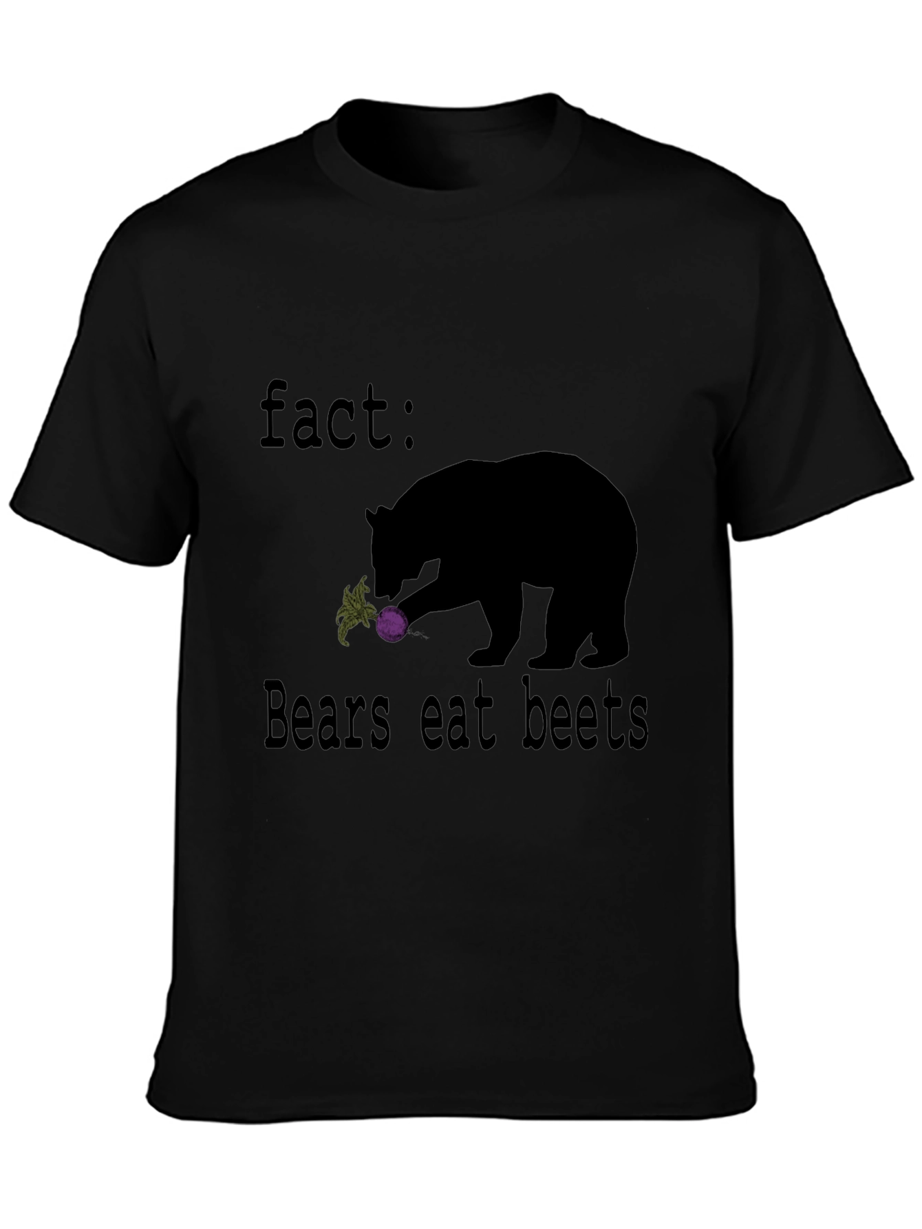 Fact: Bears Eat Beets Graphic T-Shirt
