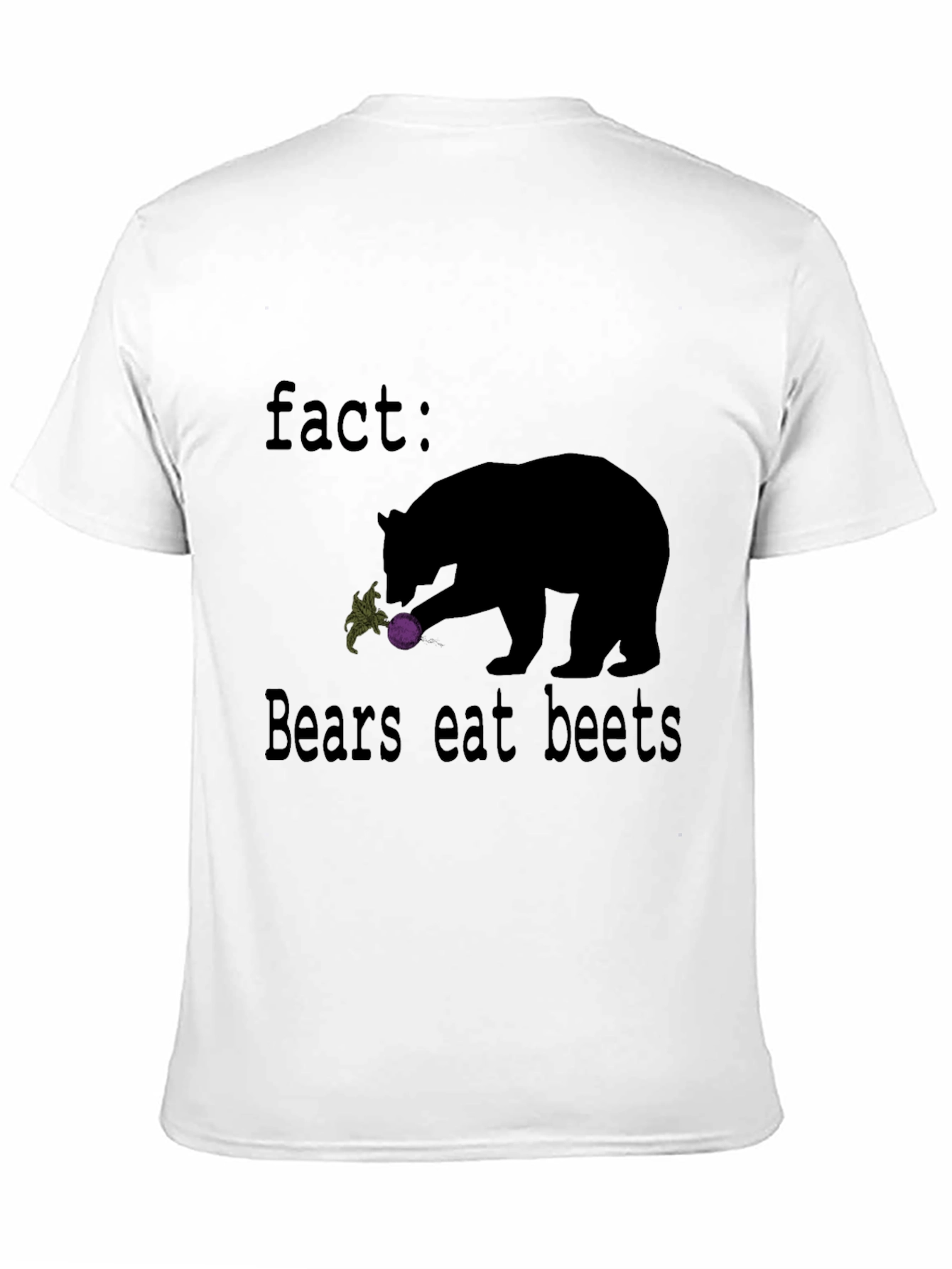 Fact: Bears Eat Beets Graphic T-Shirt