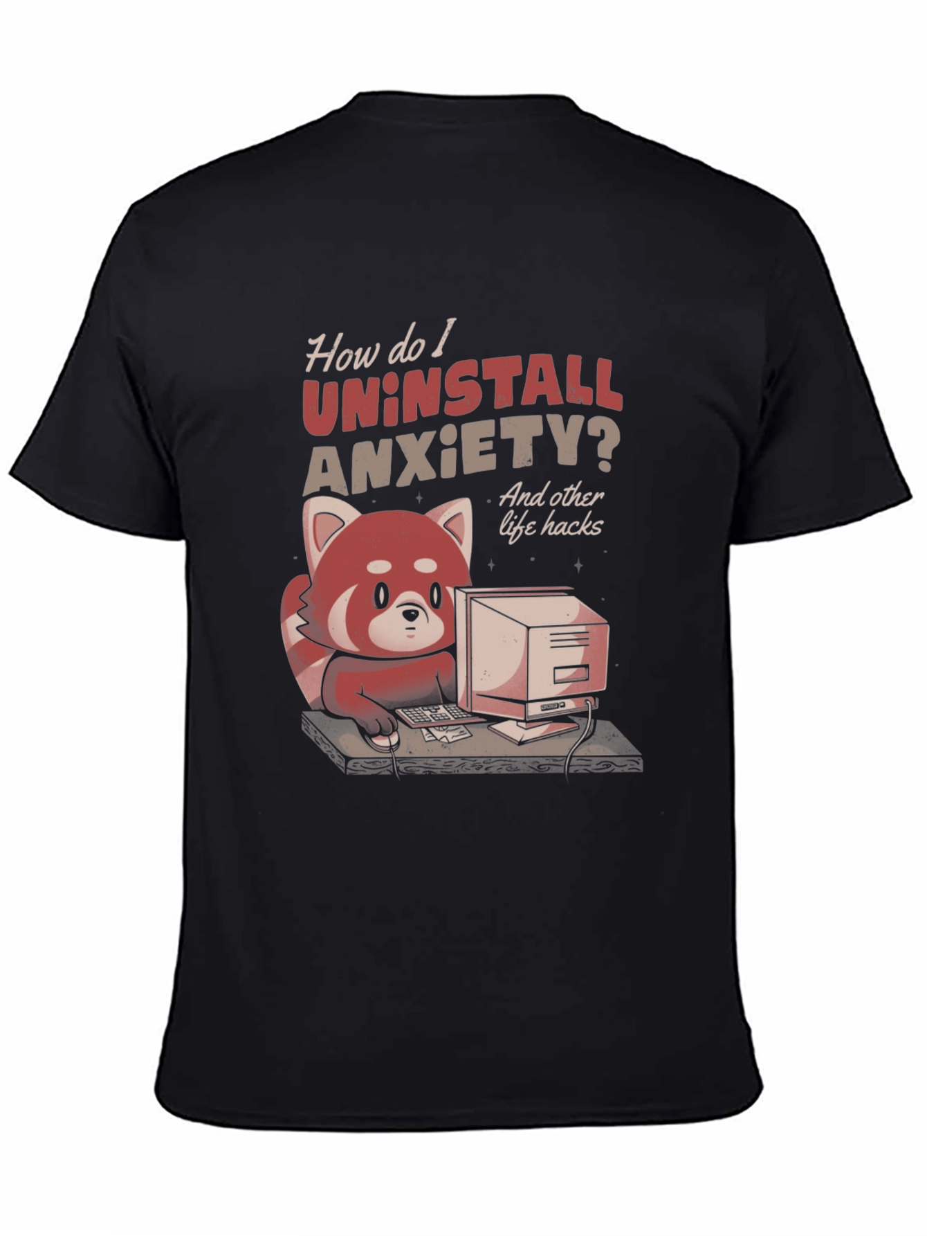 Uninstall Anxiety T-Shirt: Red Panda Programmer