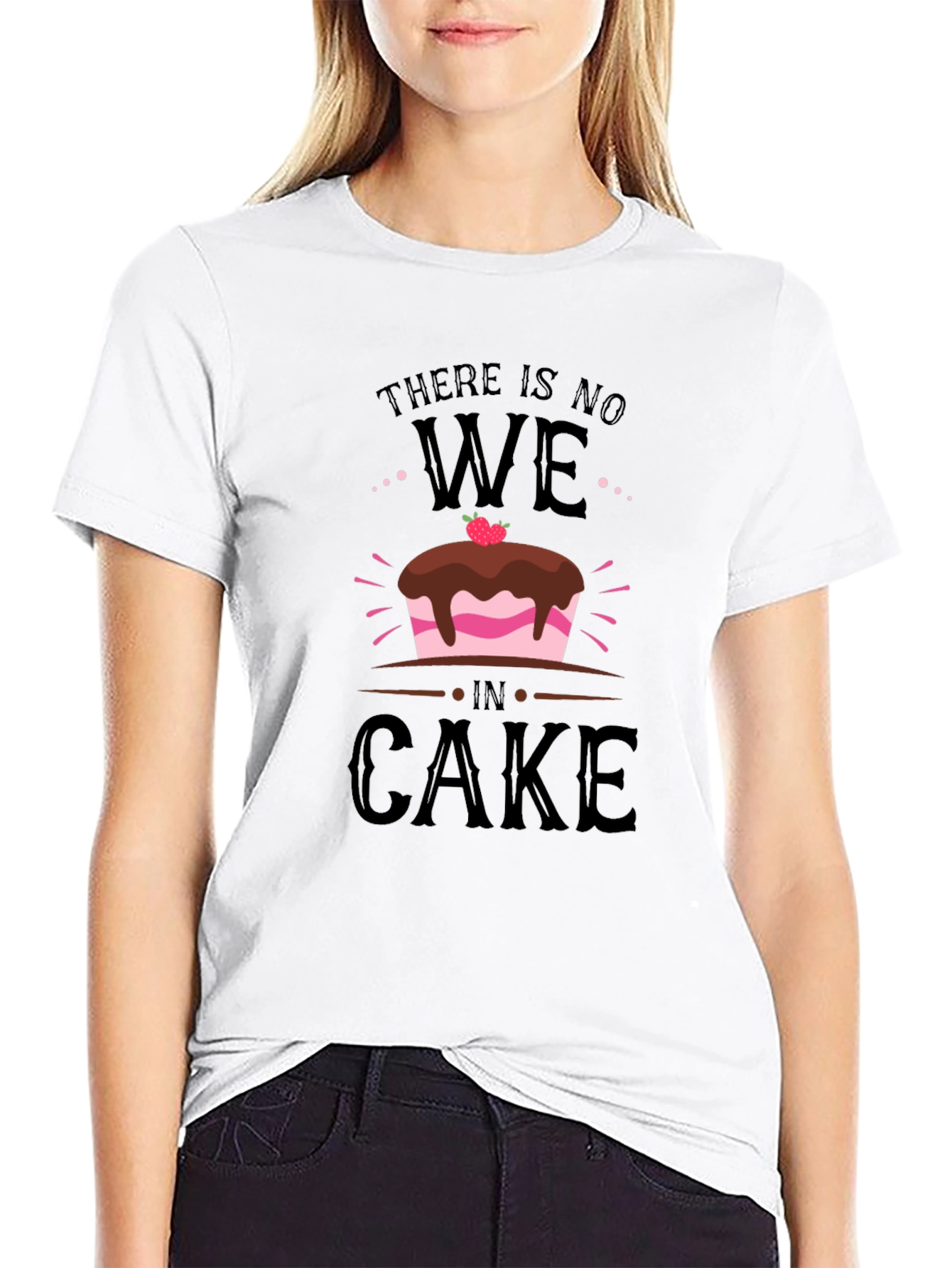 Funny No We in Cake Graphic T-Shirt