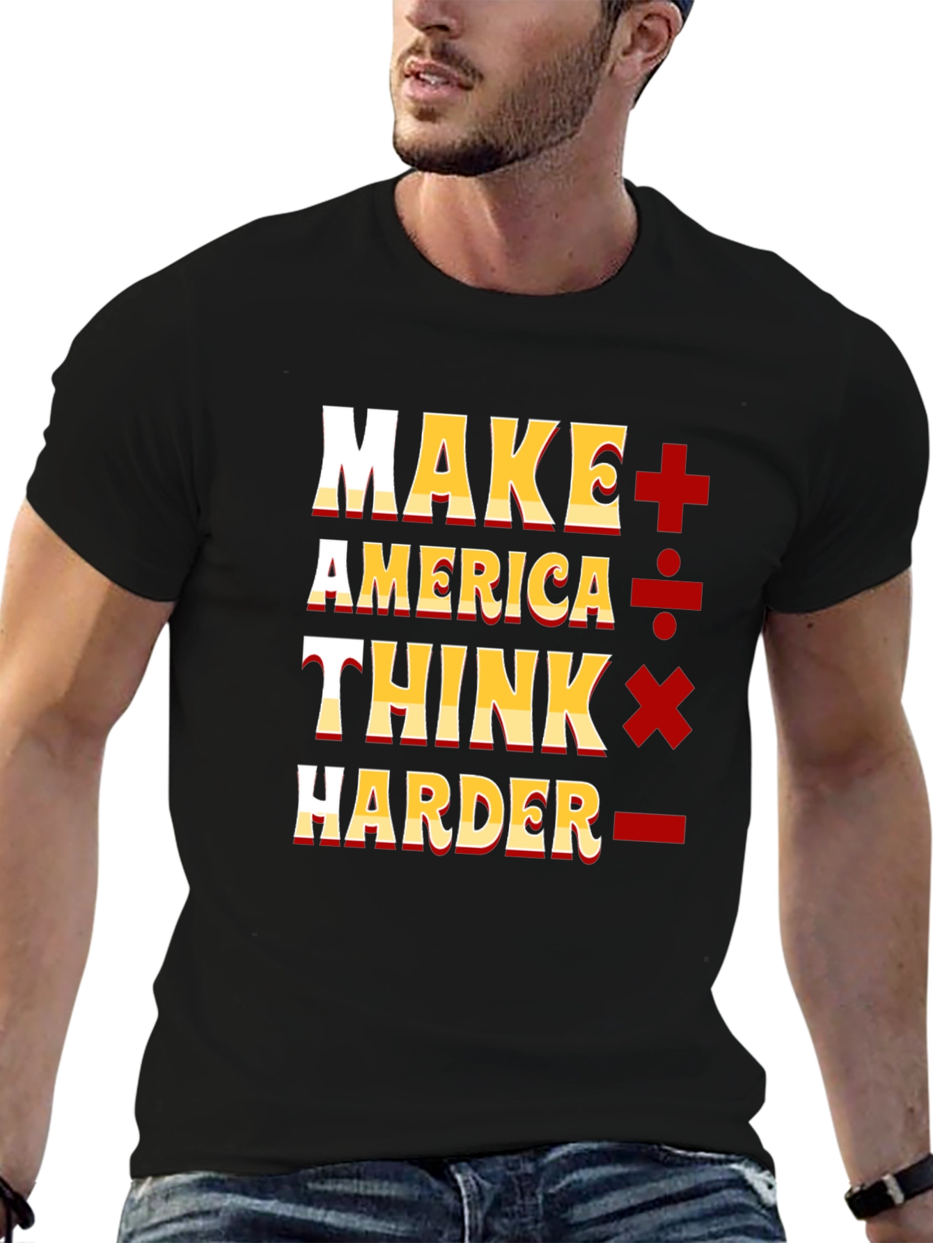 Make America Think Harder Graphic T-Shirt