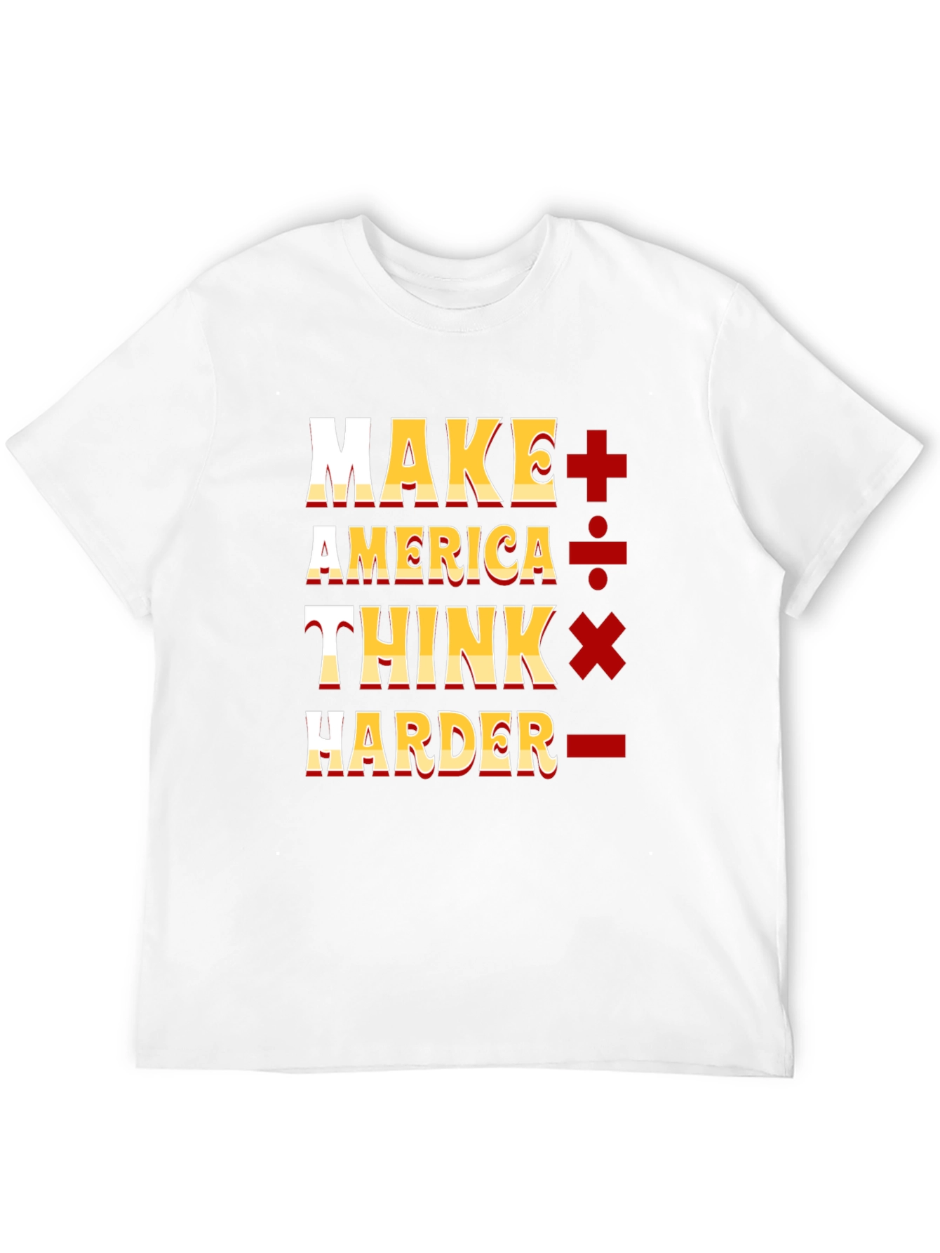 Make America Think Harder Graphic T-Shirt