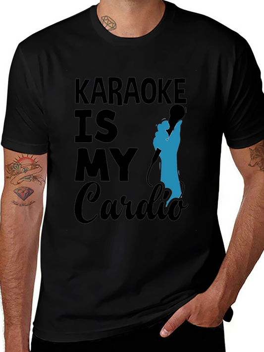 Karaoke Is My Cardio T-Shirt - Fun Music Lover Tee