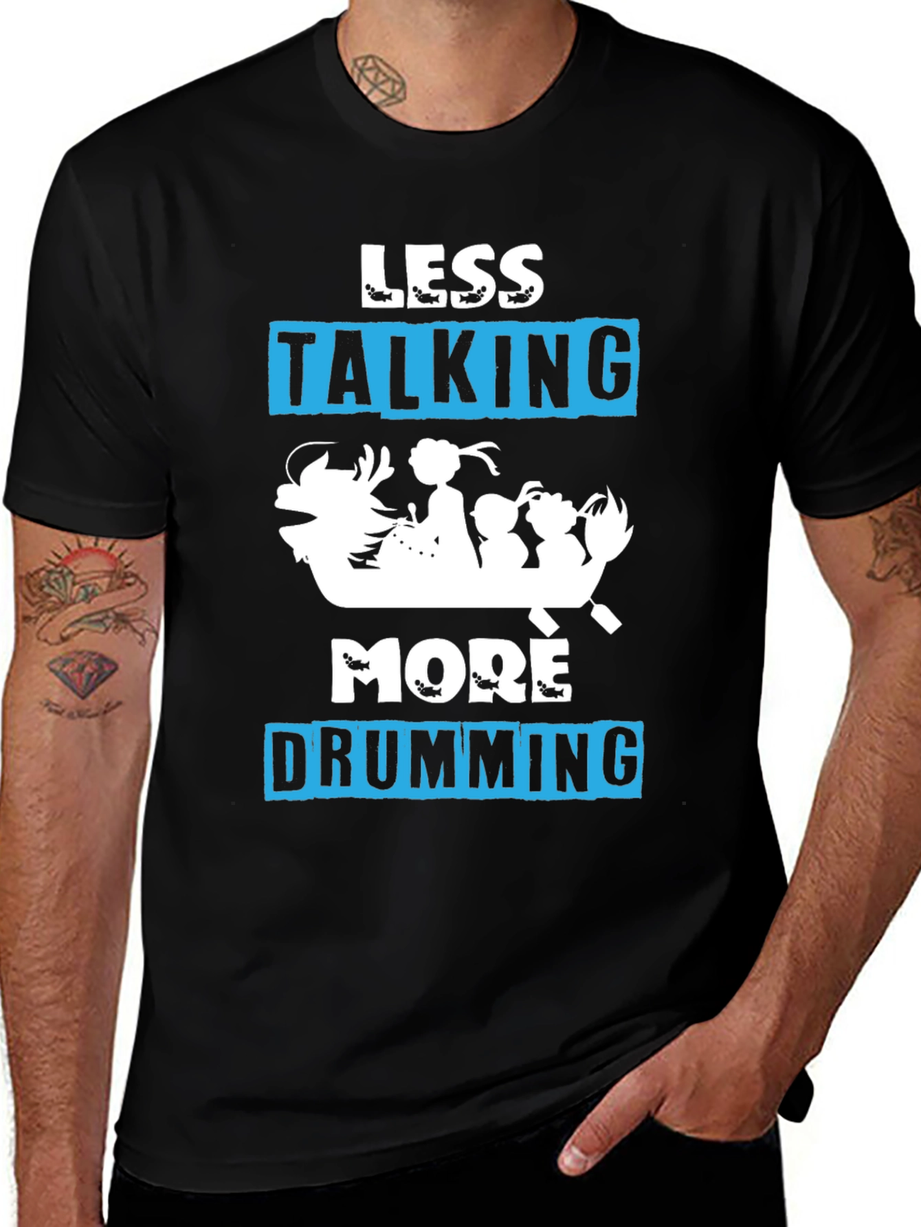 Less Talking More Drumming T-Shirt