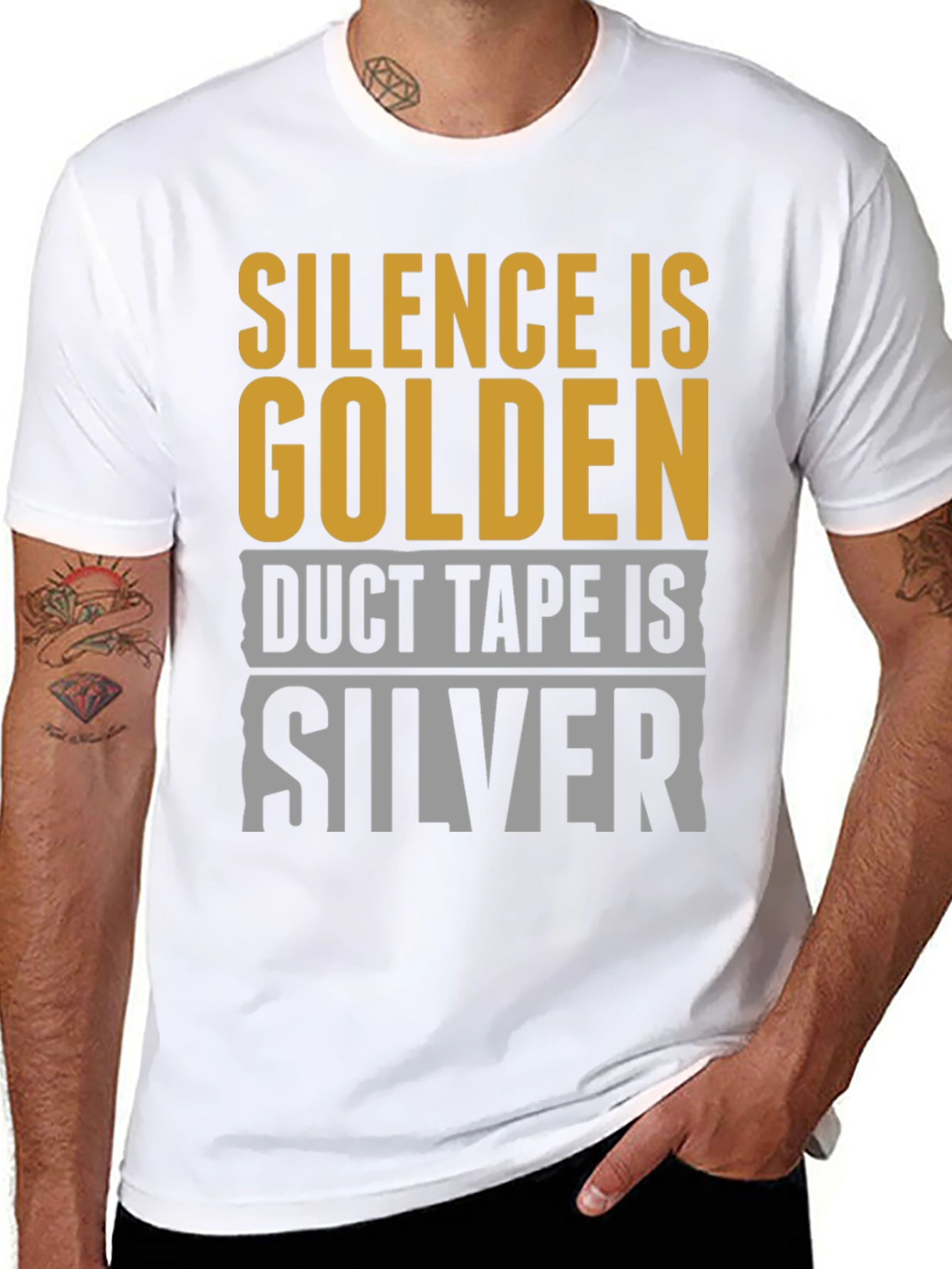Silence is Golden Duct Tape is Silver T-Shirt