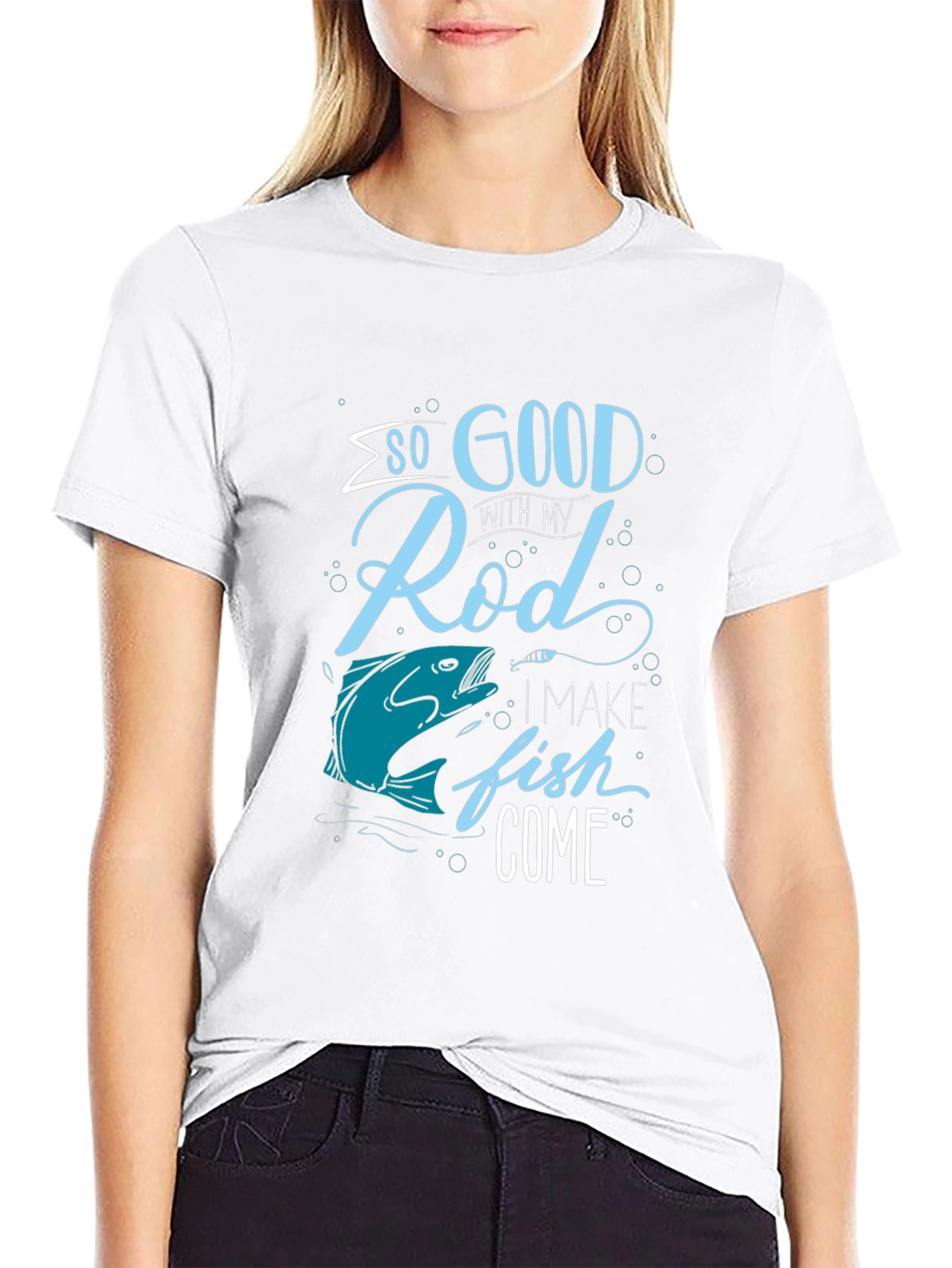 Funny Fishing T-Shirt: So Good With My Rod