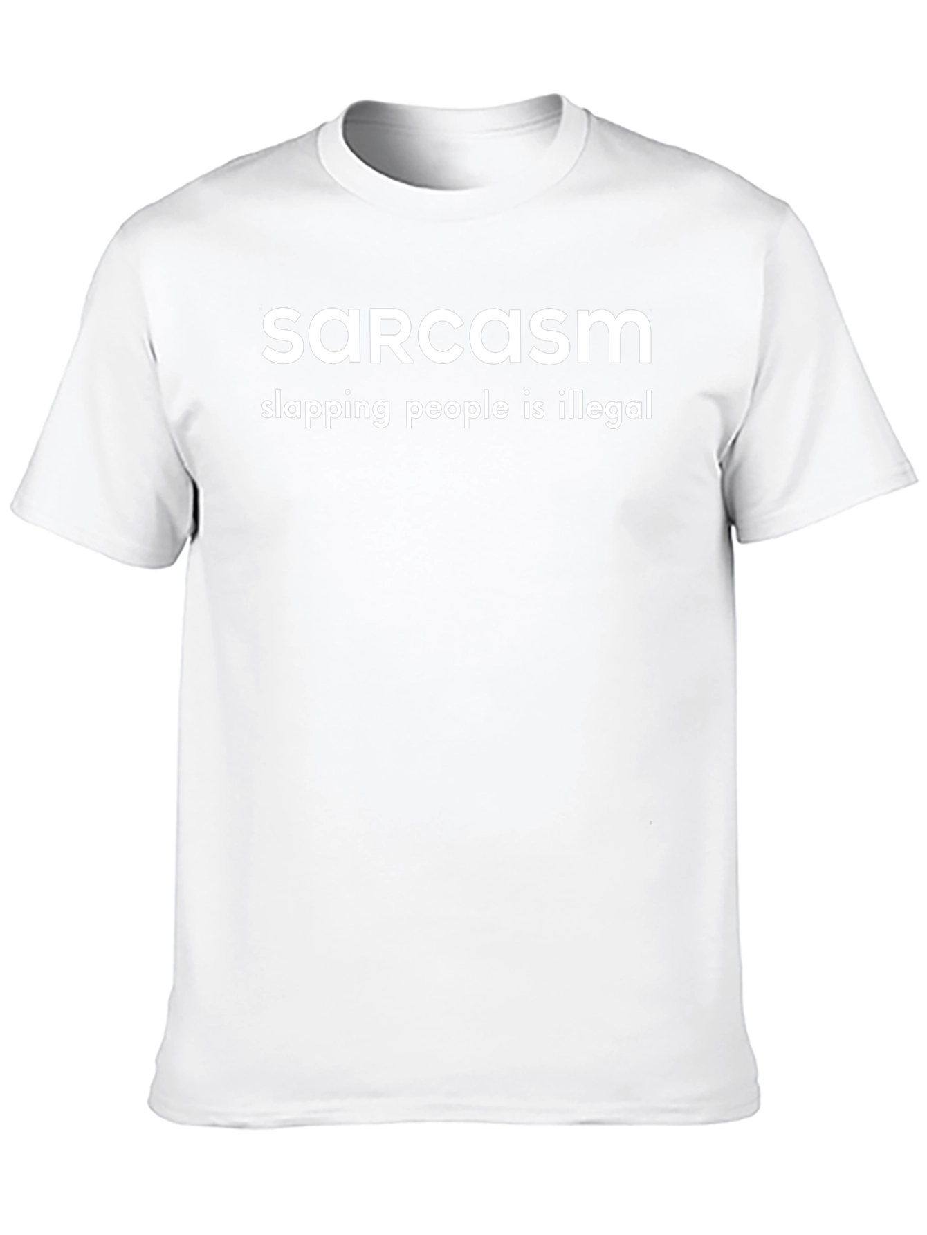 Sarcasm Slapping People Illegal Funny T-Shirt