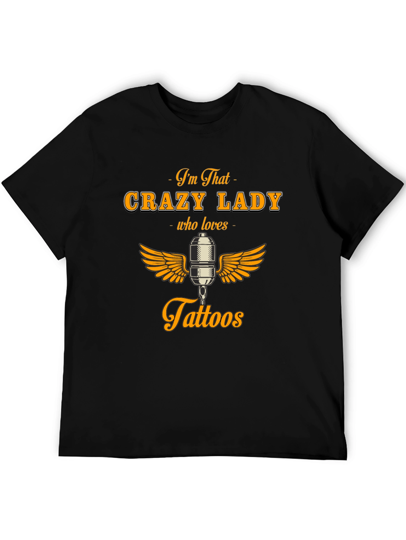 Crazy Lady Who Loves Tattoos Graphic Tee