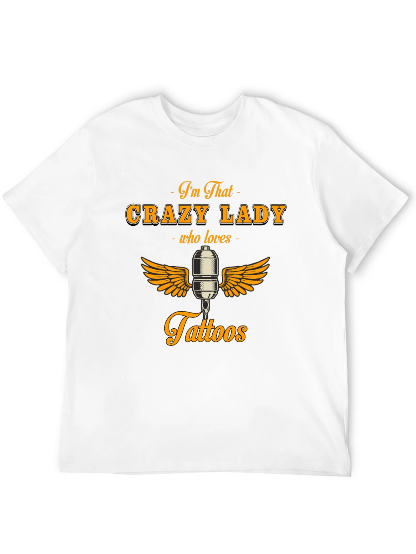 Crazy Lady Who Loves Tattoos Graphic Tee