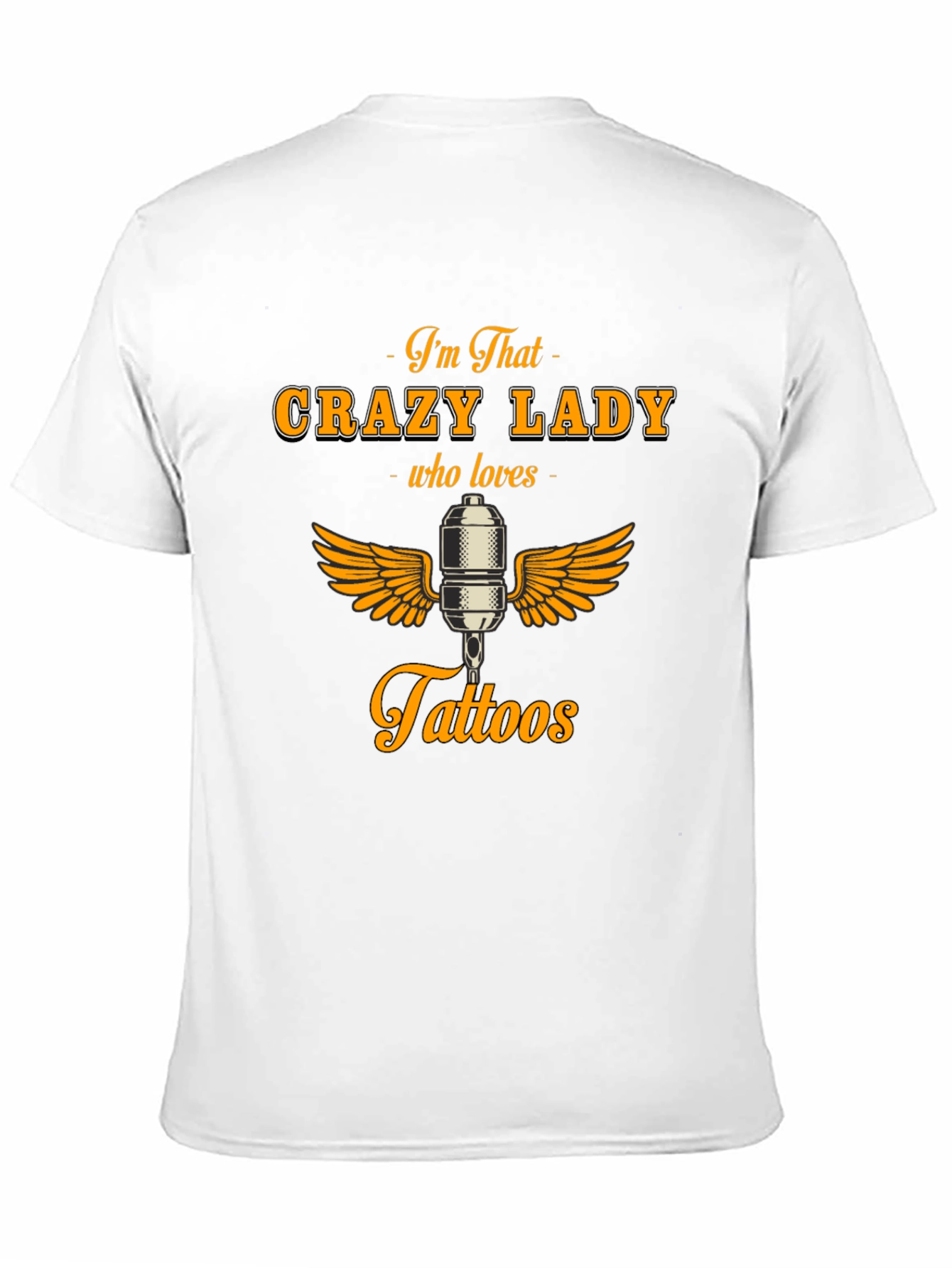 Crazy Lady Who Loves Tattoos Graphic Tee