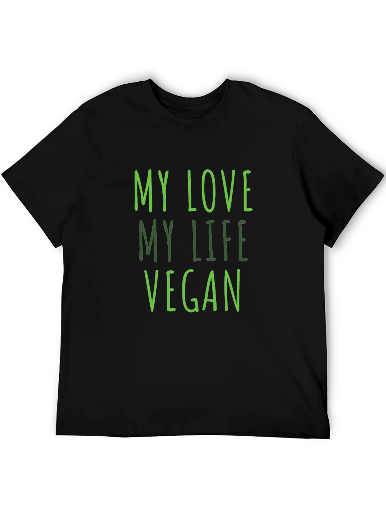 My Love My Life Vegan Black T-Shirt