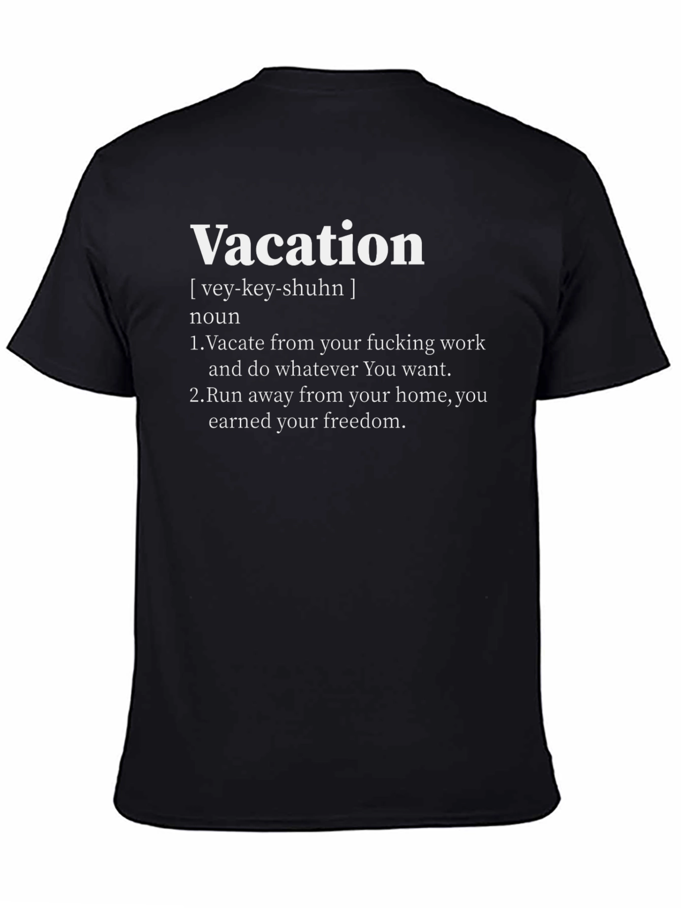 Vacation Definition Graphic T-Shirt
