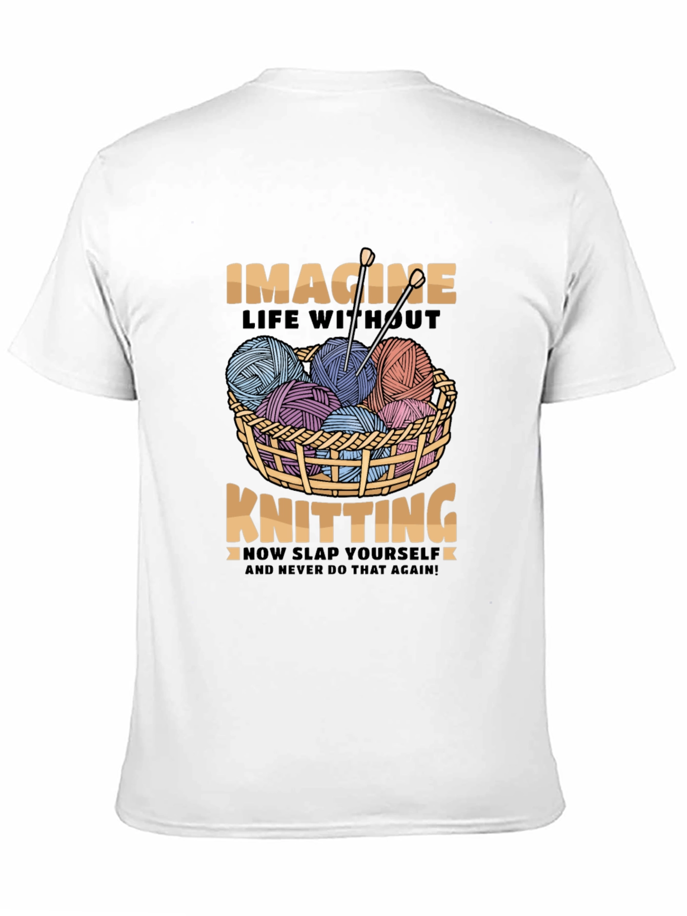 Knitting Lover Tee - Imagine Life Without It