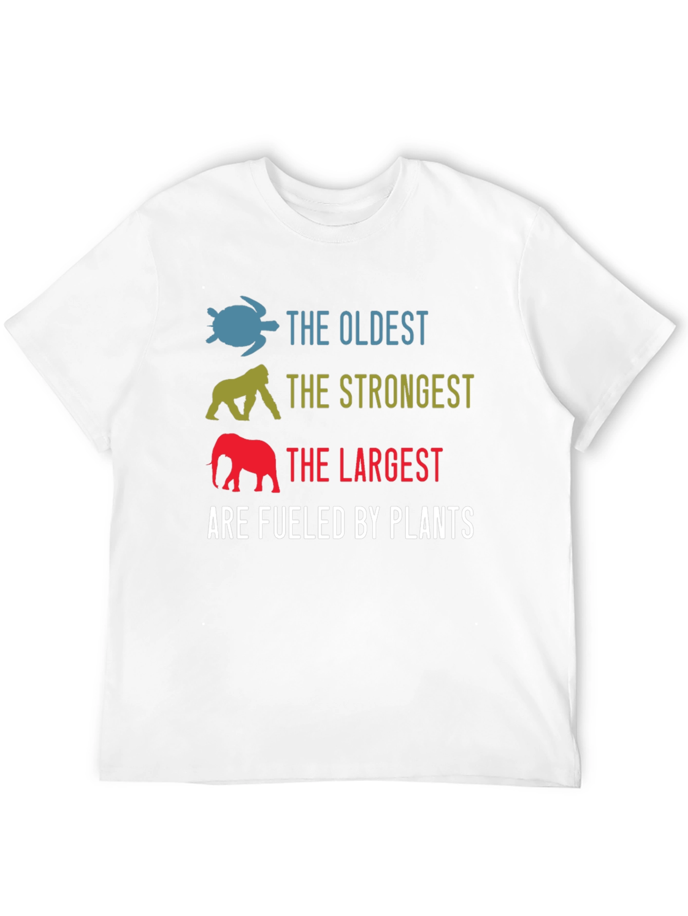 Fueled By Plants Graphic Tee - Oldest Strongest Largest